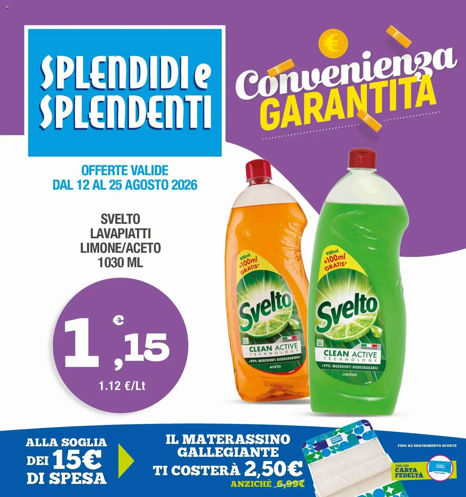 Splendidi e Splendenti volantino dal 12/08/2026 - online Offerte