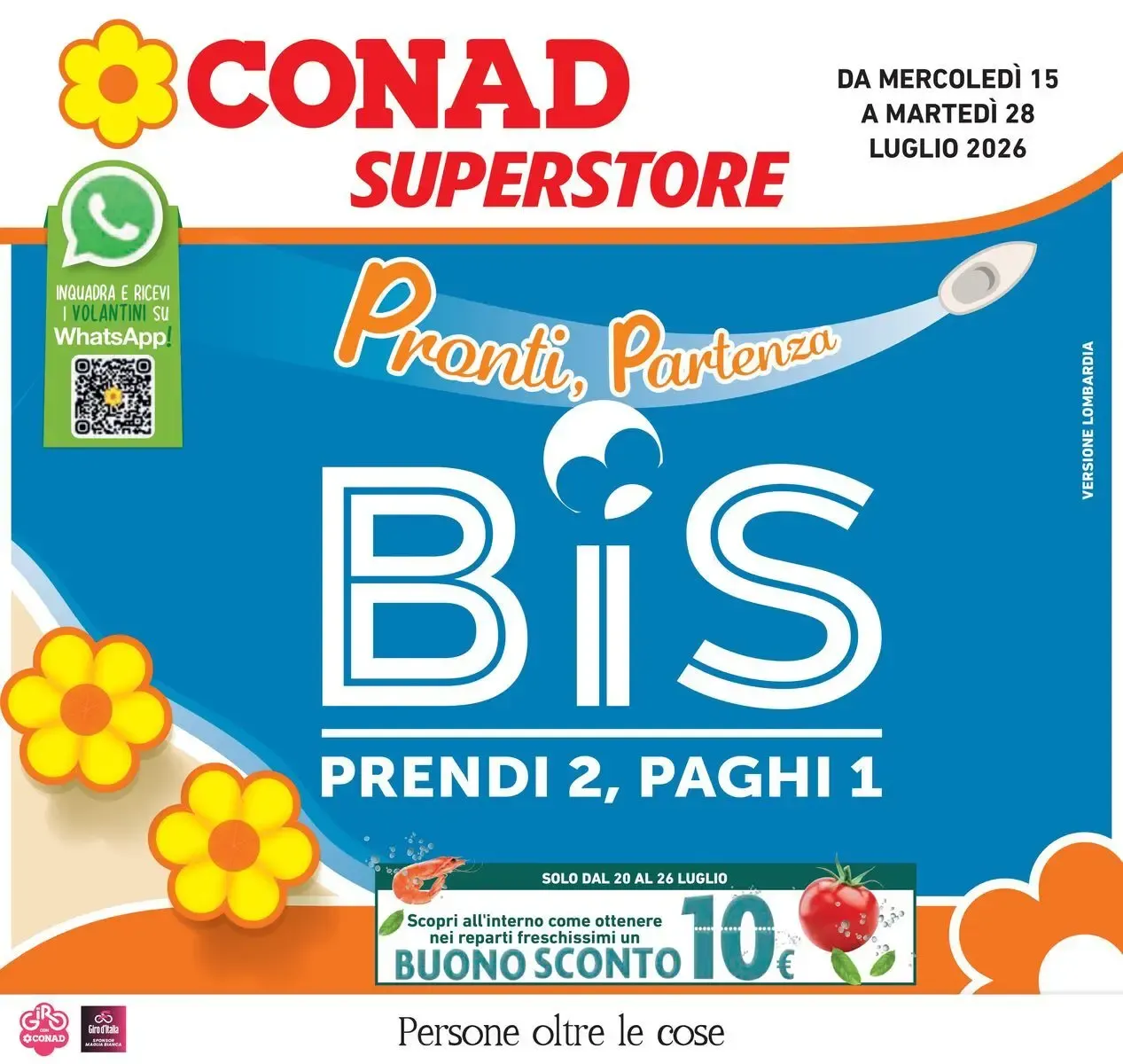 Conad Superstore: Pronti, Partenza Bis - Prendi 2, Paghi 1 da 15 luglio a 28 luglio di 2026 - Pagina del volantino 1