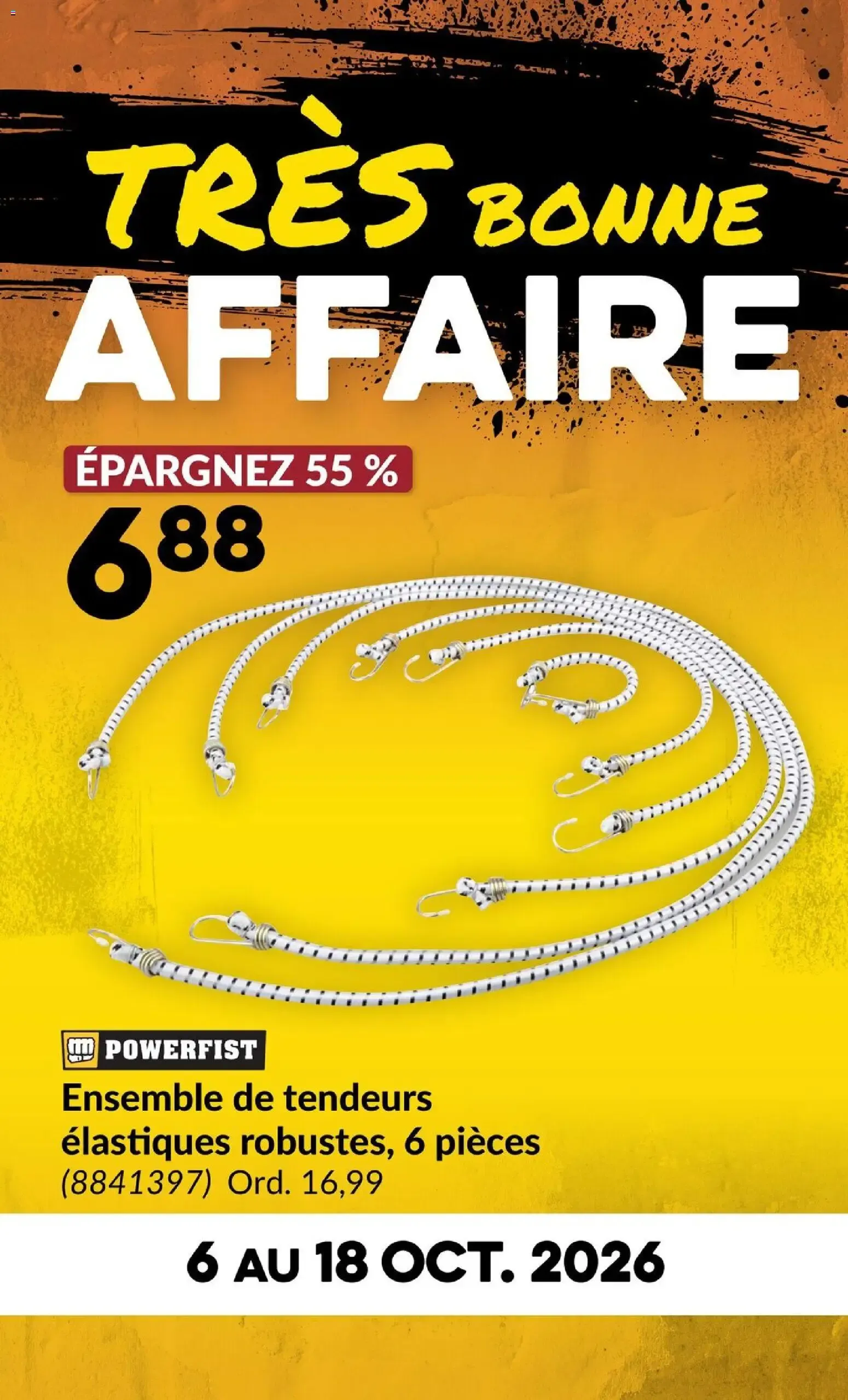 Princess Auto circulaire - 2 Semaines de Soldes ! from Oct 6, 2026 > weekly specials & deals from October 6 to October 18 2026 - flyer page 4