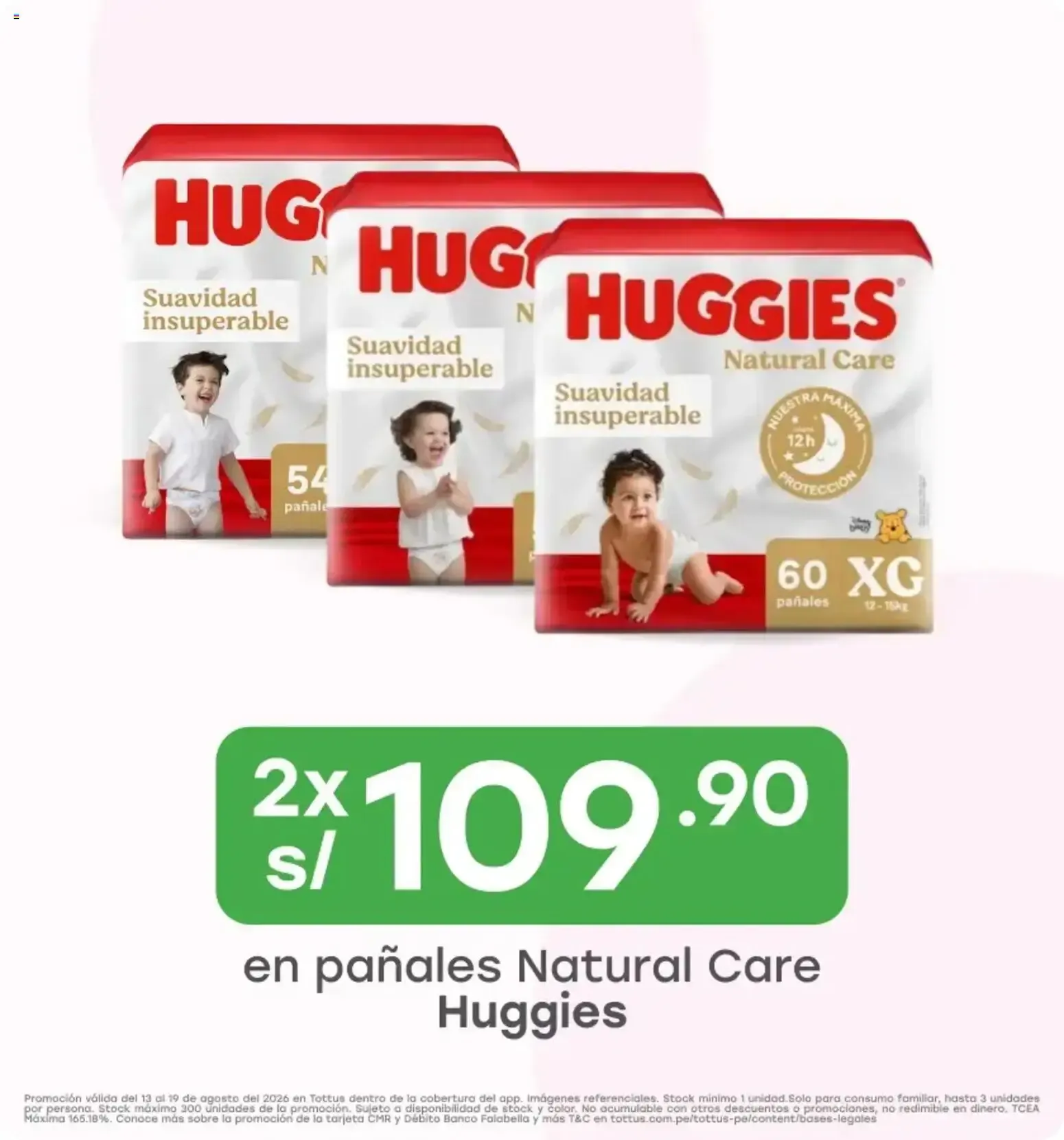 Catalogo de Oferta en pañales Huggies Natural Care en Tottus 13 de agosto al 19 de agosto 2026 - Pag 1