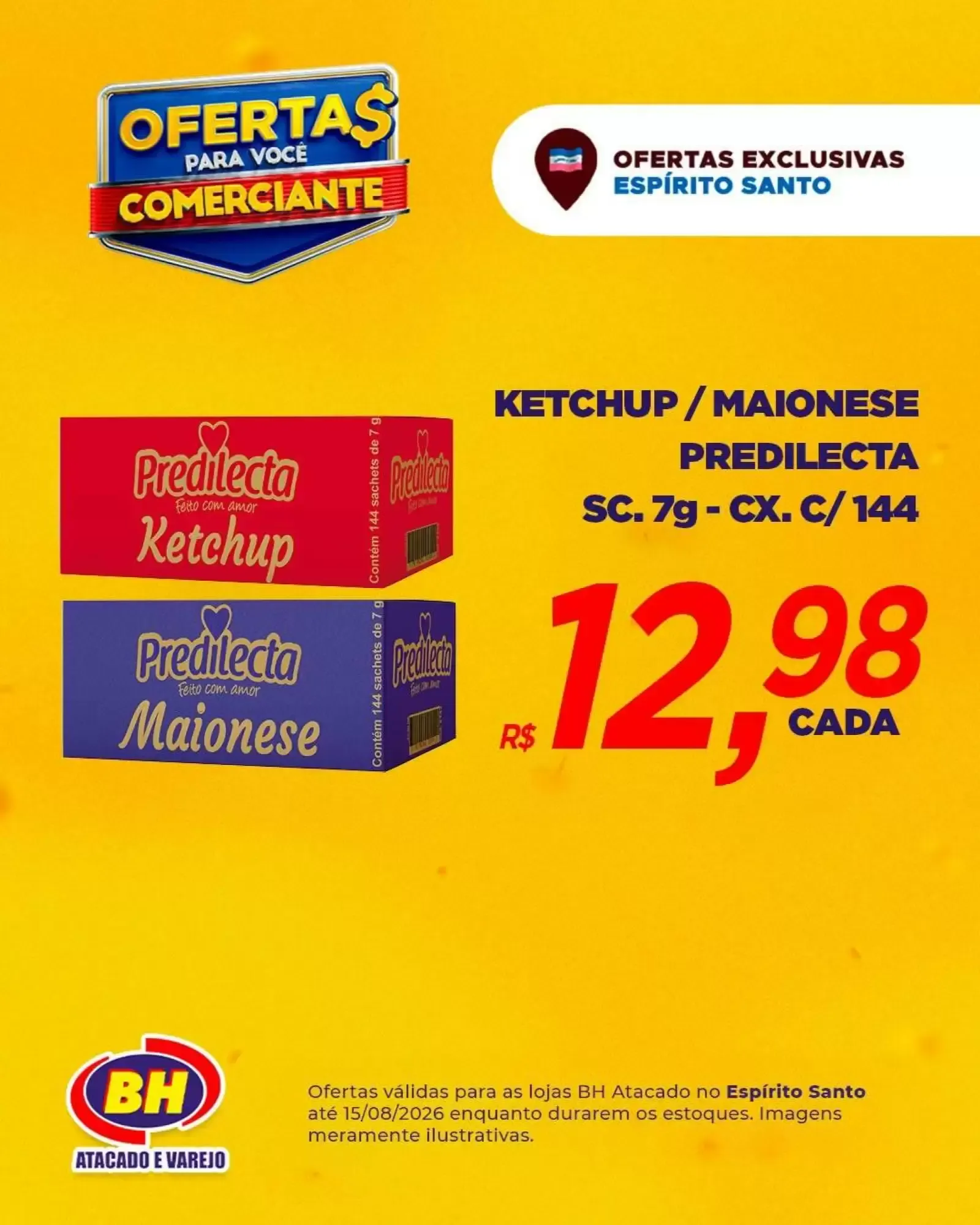 Encarte de Ofertas Exclusivas BH Espírito Santo para Comerciantes 10 de agosto até 15 de agosto 2026 - Pagina 4