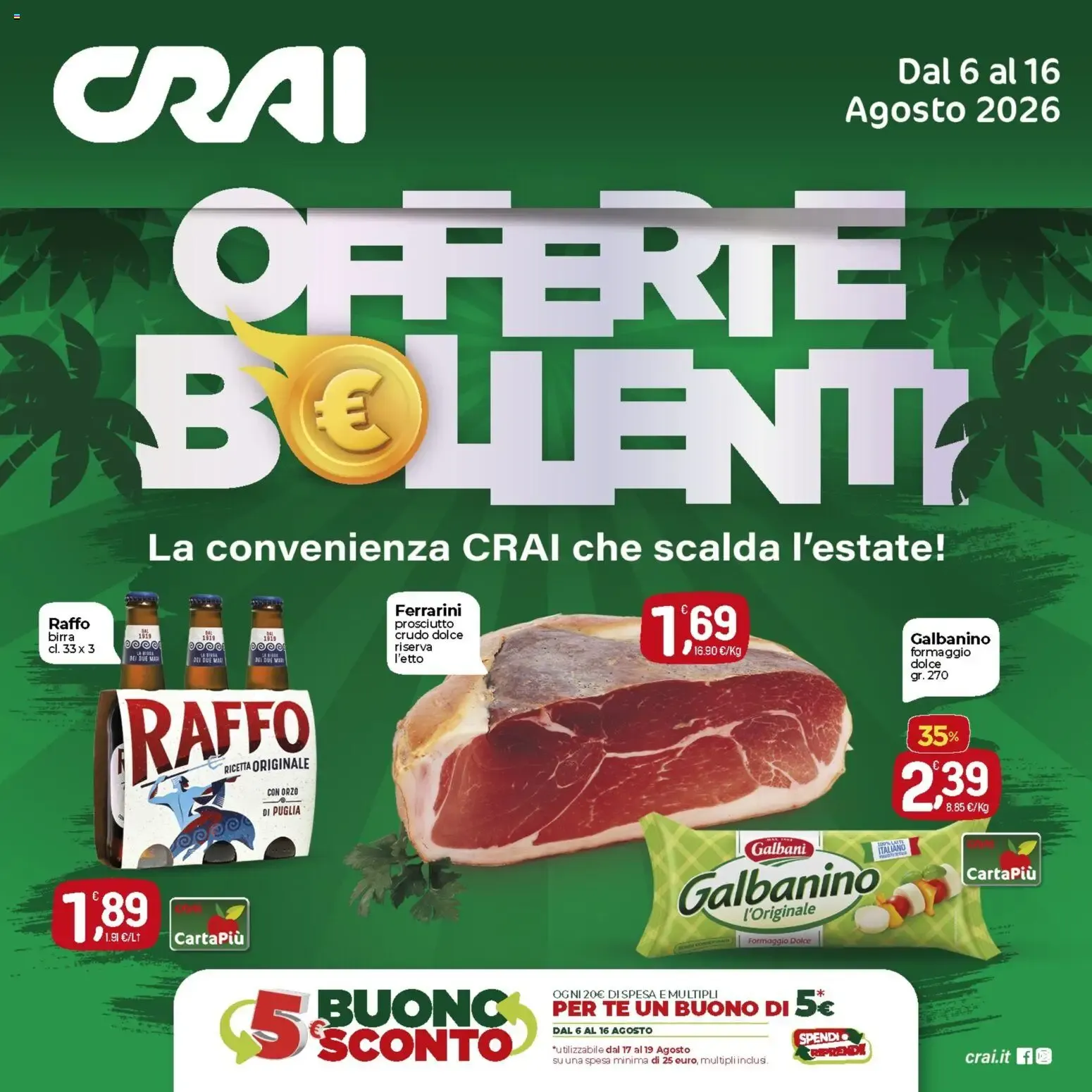 Nuovo CRAI volantino Offerte bollenti dal 06/08/2026 > offerte anteprima 🛍️ da 6 agosto a 16 agosto di 2026 - Pagina del volantino 1