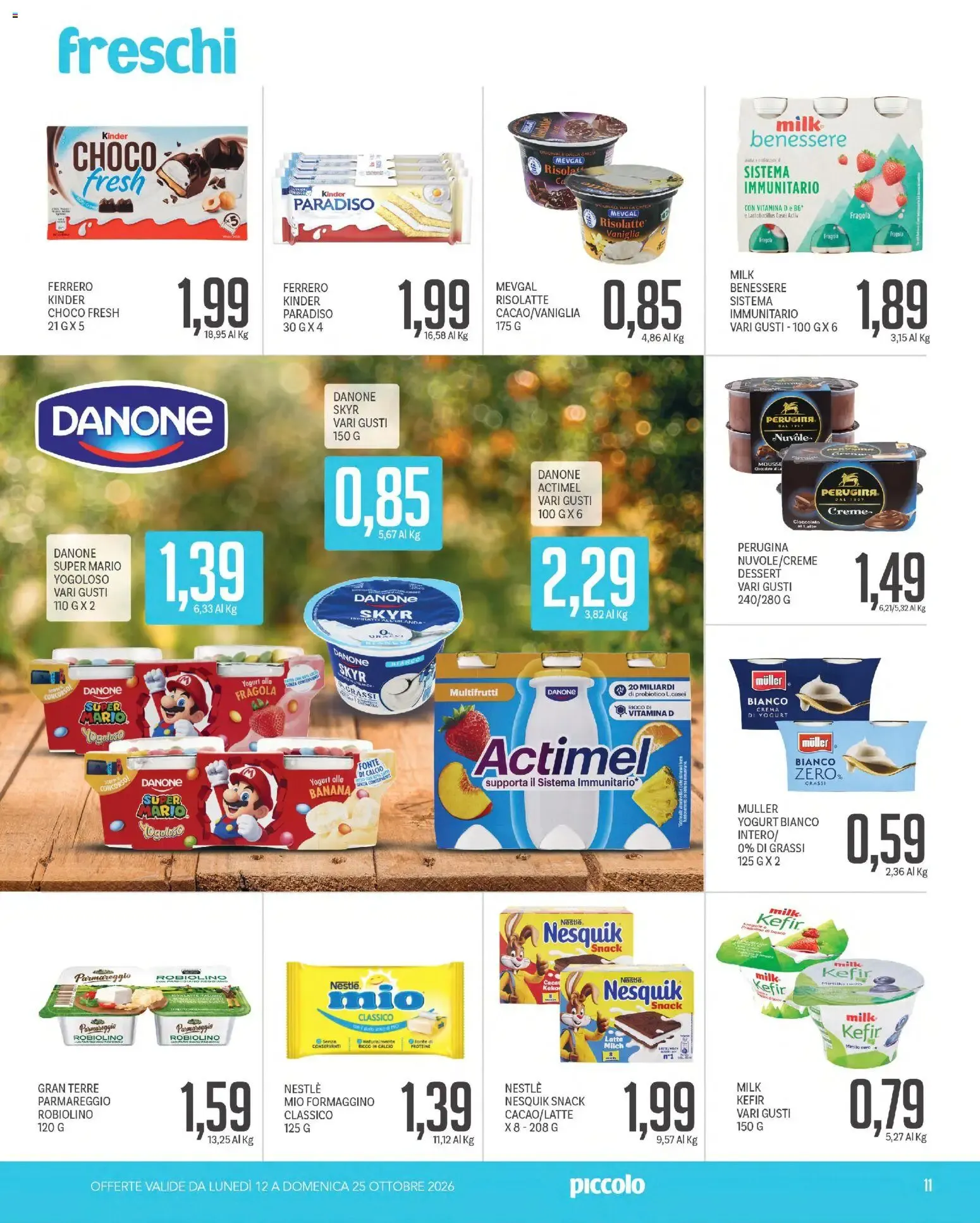 Piccolo volantino dal 12/10/2026 - online Offerte da 12 ottobre a 25 ottobre di 2026 - Pagina del volantino 11