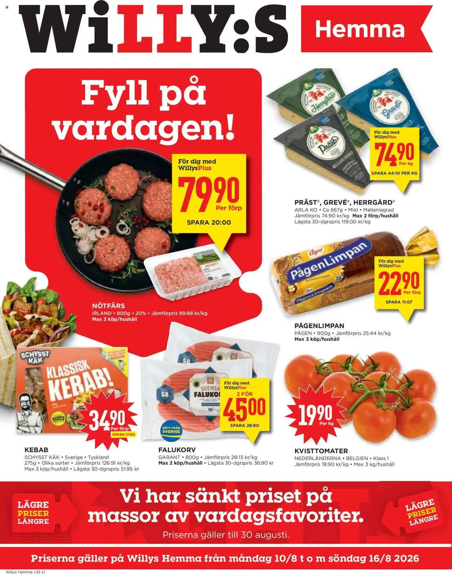 Willys erbjudanden Hemma från 10/08/2026 - 16/08/2026 > Reklamblad nuvarande rabatter