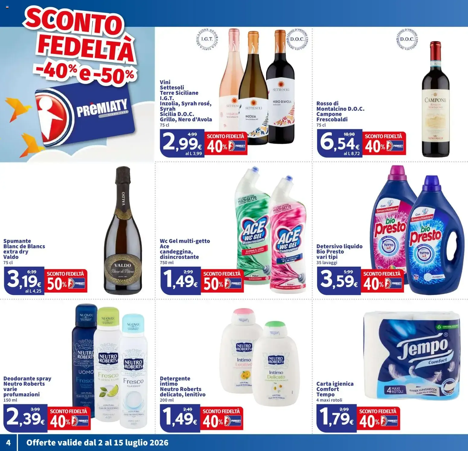 Nuovo SIGMA volantino Toscana dal 02/07/2026 > offerte anteprima 🛍️ da 2 luglio a 15 luglio di 2026 - Pagina del volantino 4