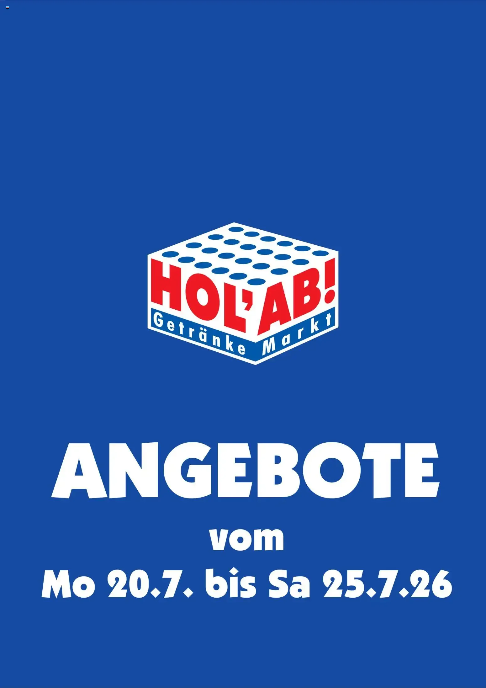 HOL’AB! Prospekt (ab 20.07.2026) zum Blättern von 20. Juli bis 25. Juli 2026 - Prospekt seite 1