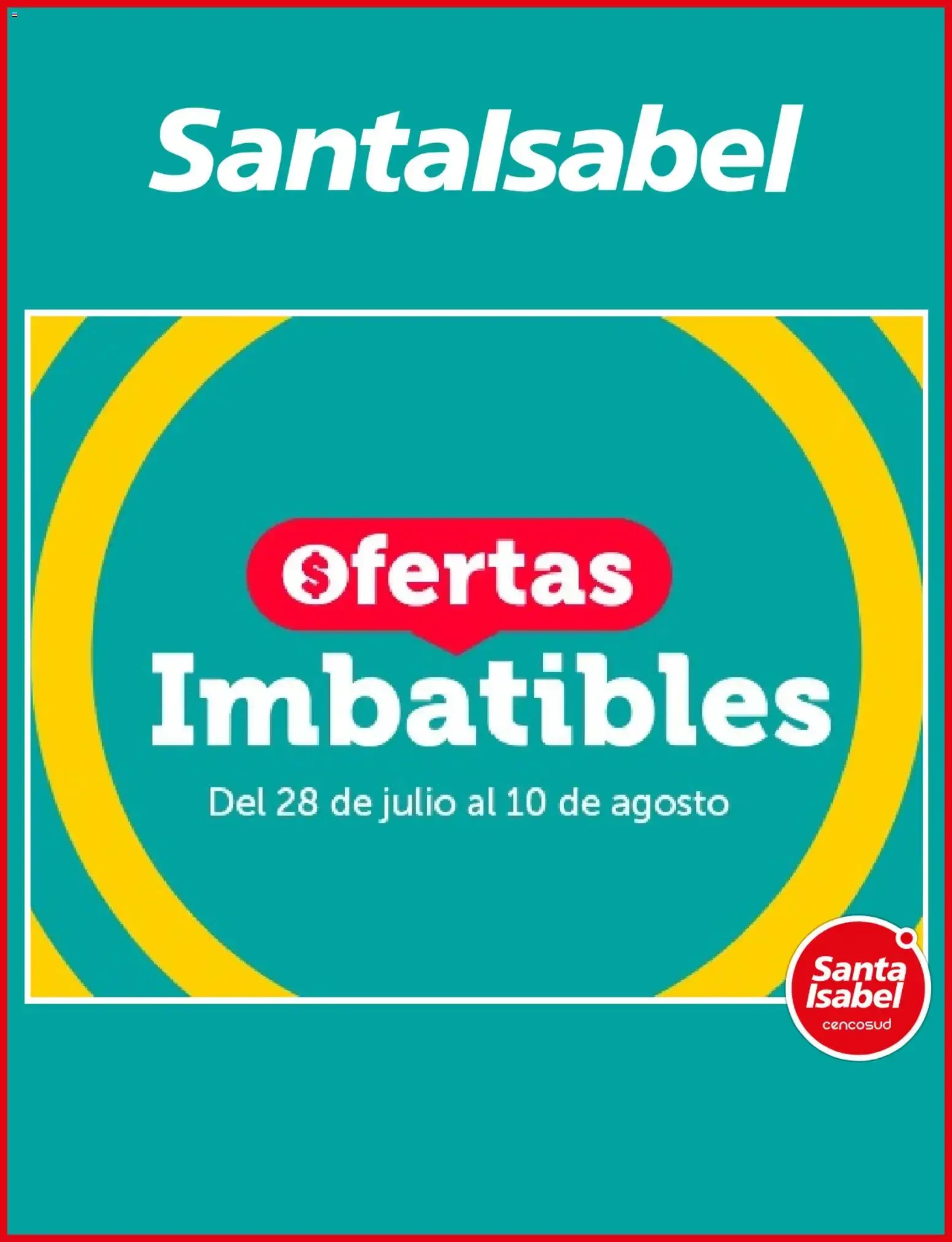 Catálogo de Santa Isabel - Ofertas Imbatibles 28 de julio al 10 de agosto 2026 - Página 1