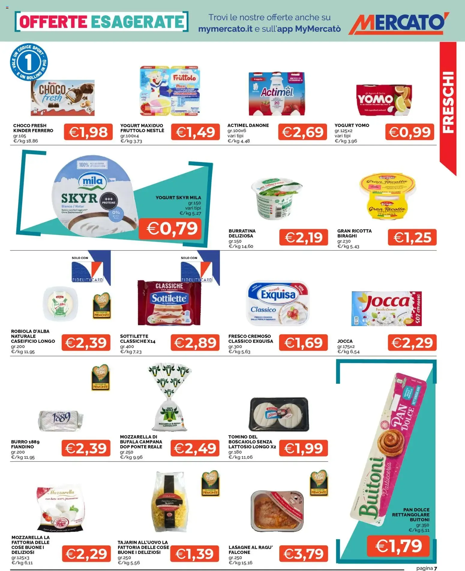 Mercatò volantino dal 12/10/2026 - online Offerte da 12 ottobre a 21 ottobre di 2026 - Pagina del volantino 7