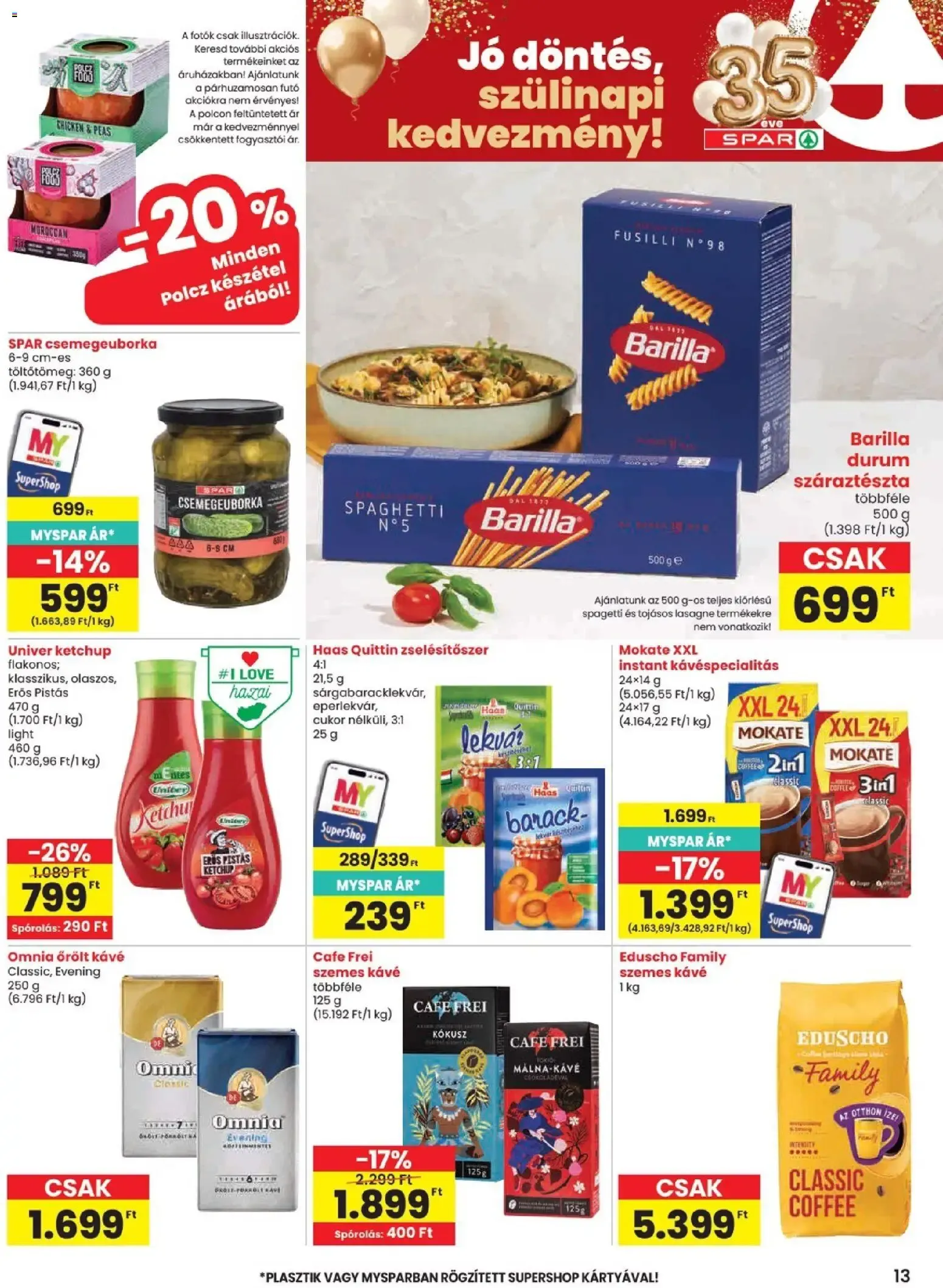 Katalógus Spar: Promociones de cumpleaños y súper precios június 11.-tól június 17.-ig 2026. - Oldal 13