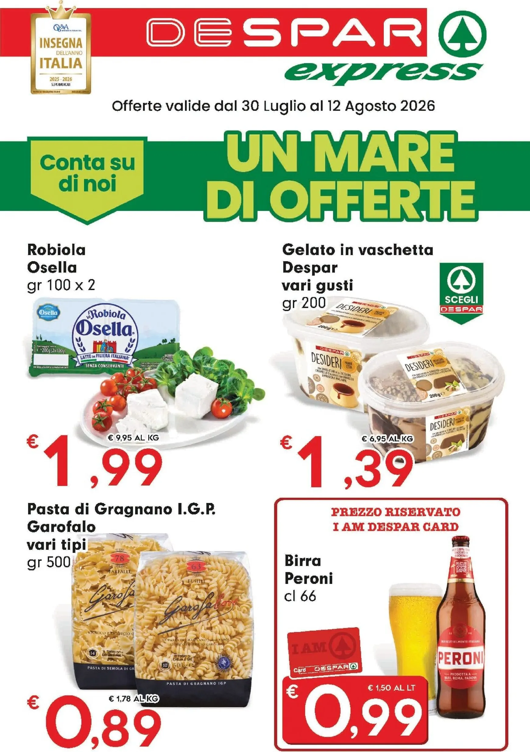 Volantino attuale di Despar - Express valido dal giovedì 30/07/2026 al mercoledì 12/08/2026 da 30 luglio a 12 agosto di 2026 - Pagina del volantino 1