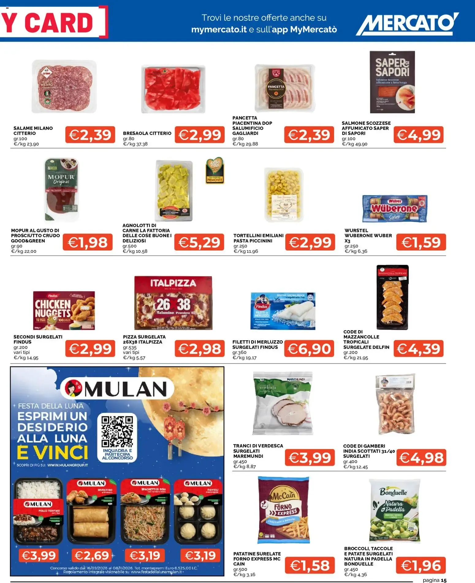 Mercatò volantino dal 22/10/2026 - online Offerte da 22 ottobre a 1 novembre di 2026 - Pagina del volantino 15