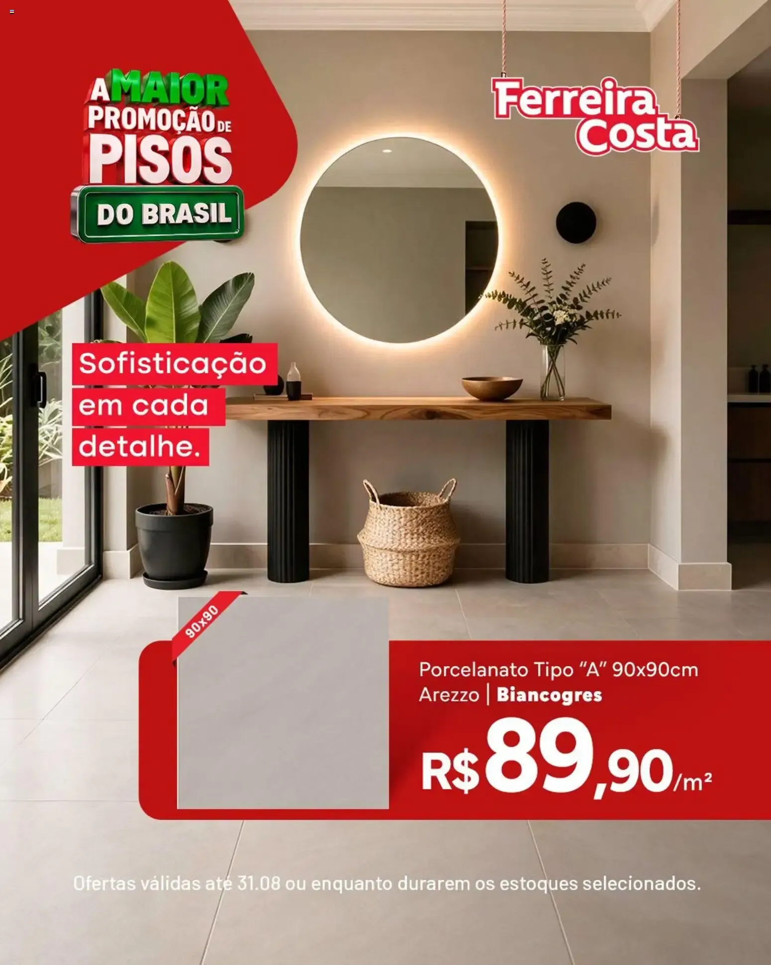 Encarte de A Maior Promoção de Pisos do Brasil na Ferreira Costa 18 de agosto até 31 de agosto 2026 - Pagina 2