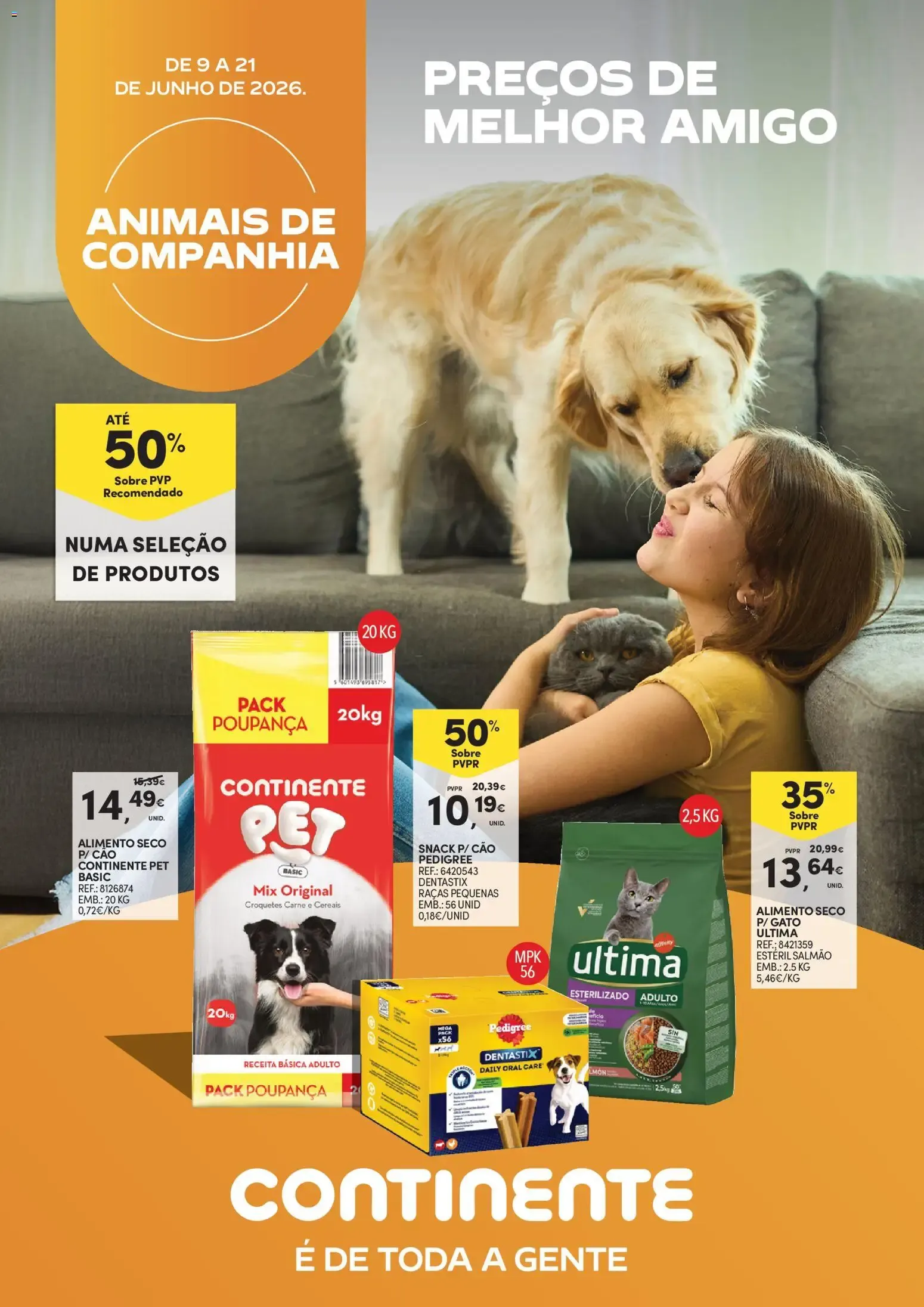 Folheto Continente Animais de Companhia » de 09/06/2026 - 21/06/2026 de 9 de junho até 21 de junho 2026 - Pagina 1