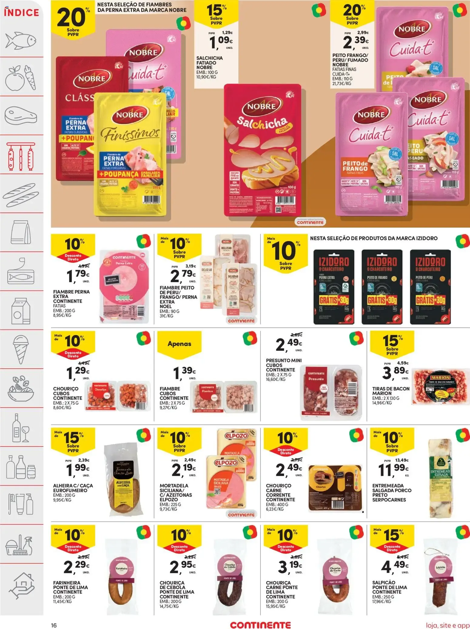 Folheto Continente folheto » de 18/08/2026 - 24/08/2026 de 18 de agosto até 24 de agosto 2026 - Pagina 16