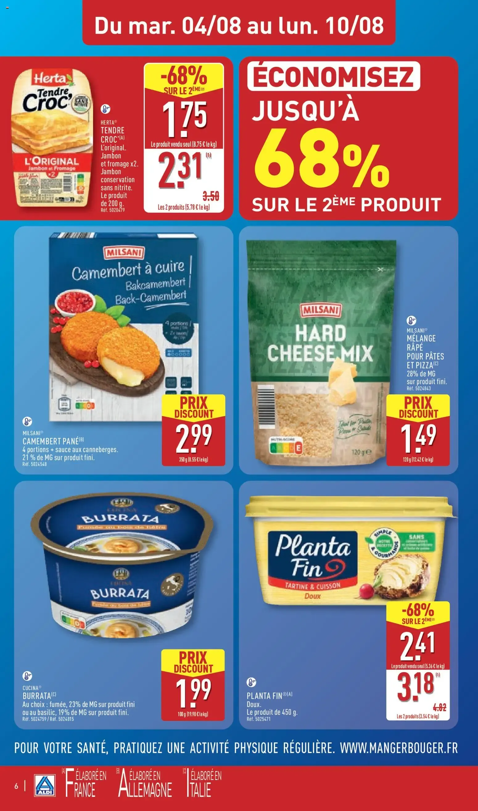 DÉCOUVREZ NOS MÉGA FORMATS À PRIX DISCOUNT. du 4 août au 10 août 2026 - Catalogue page 8
