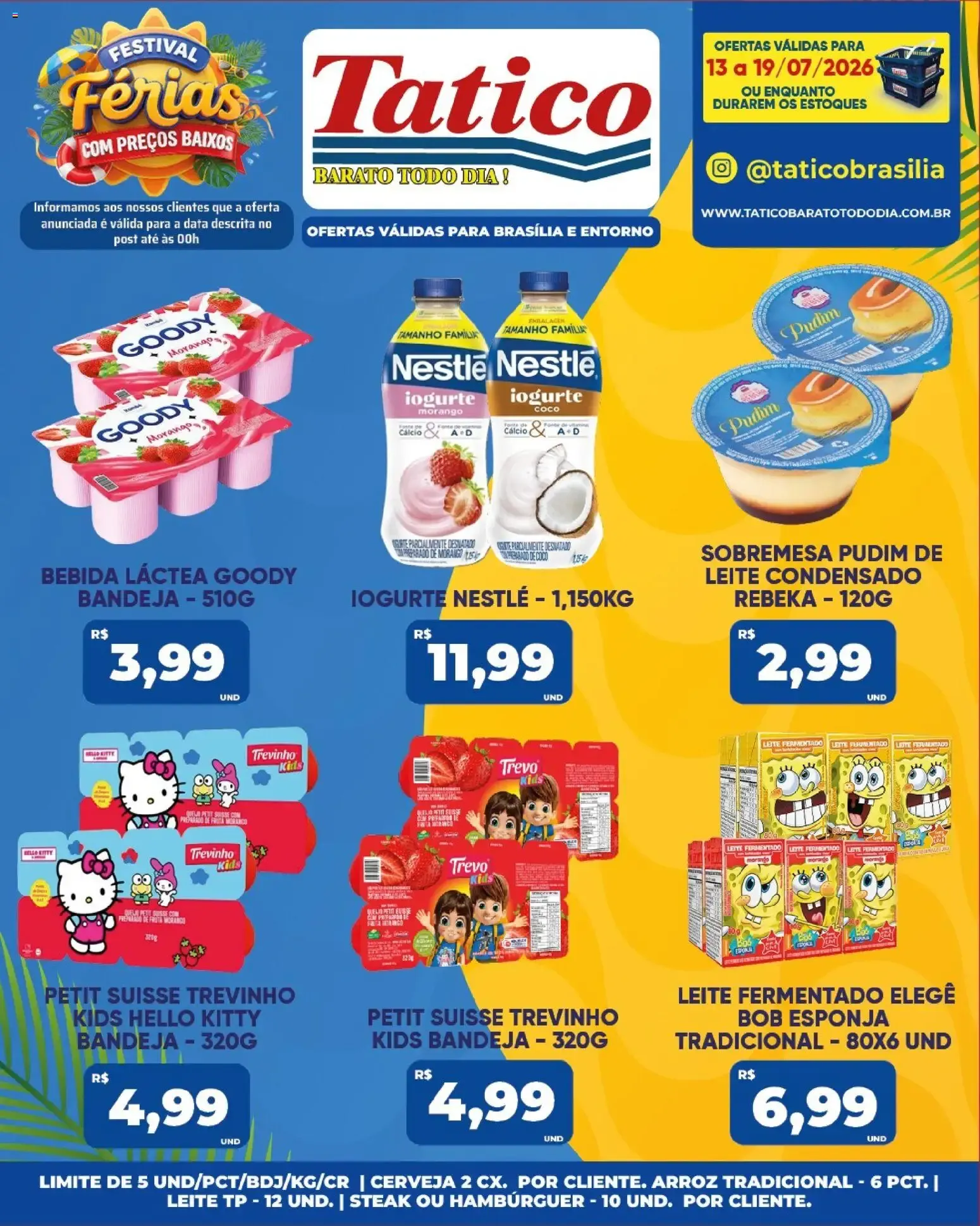 Encarte de Tatico ofertas do Dia de 16/07/2026 | Promoções Online 16 de julho até 16 de julho 2026 - Pagina 39