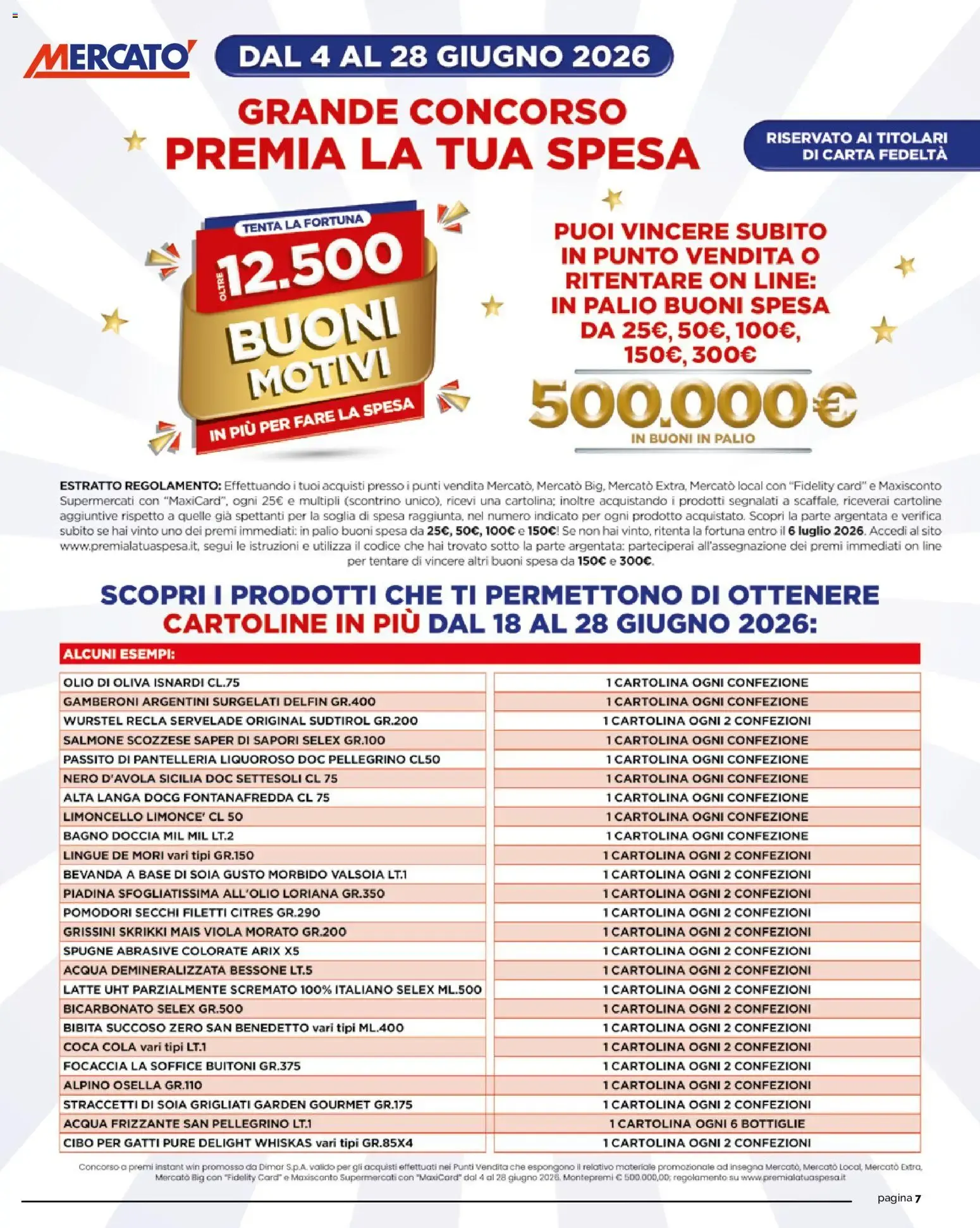 Mercatò volantino dal 18/06/2026 - online Offerte da 18 giugno a 28 giugno di 2026 - Pagina del volantino 7