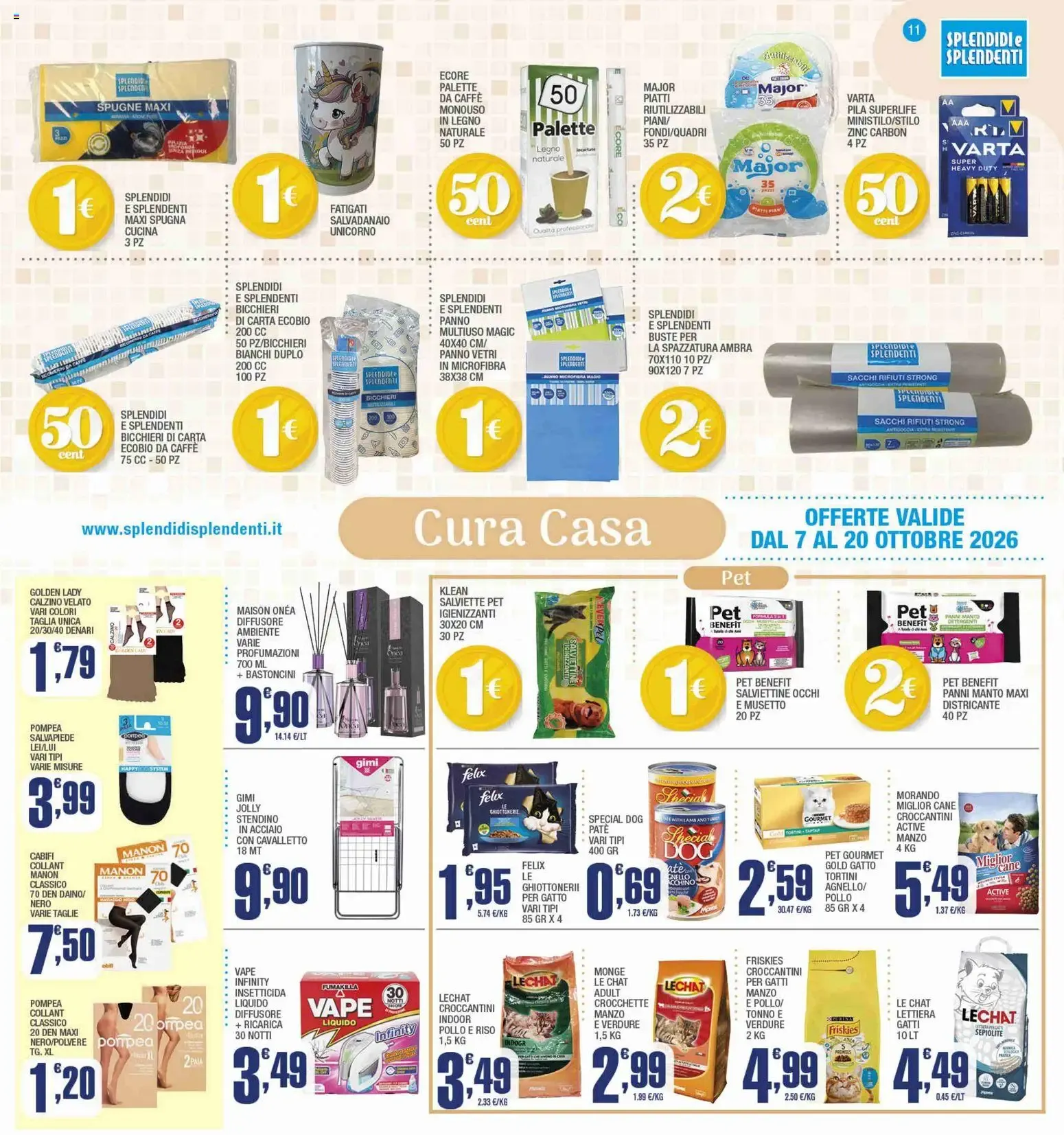 Splendidi e Splendenti volantino dal 07/10/2026 - online Offerte da 7 ottobre a 20 ottobre di 2026 - Pagina del volantino 11