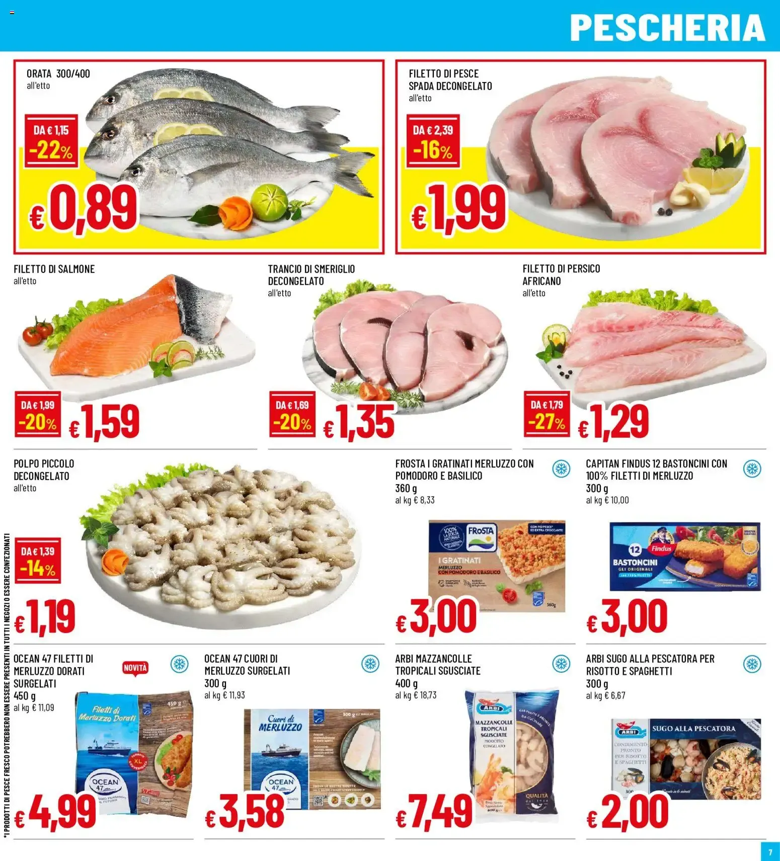 Nuovo Famila volantino dal 16/07/2026 > offerte anteprima 🛍️ da 16 luglio a 29 luglio di 2026 - Pagina del volantino 7