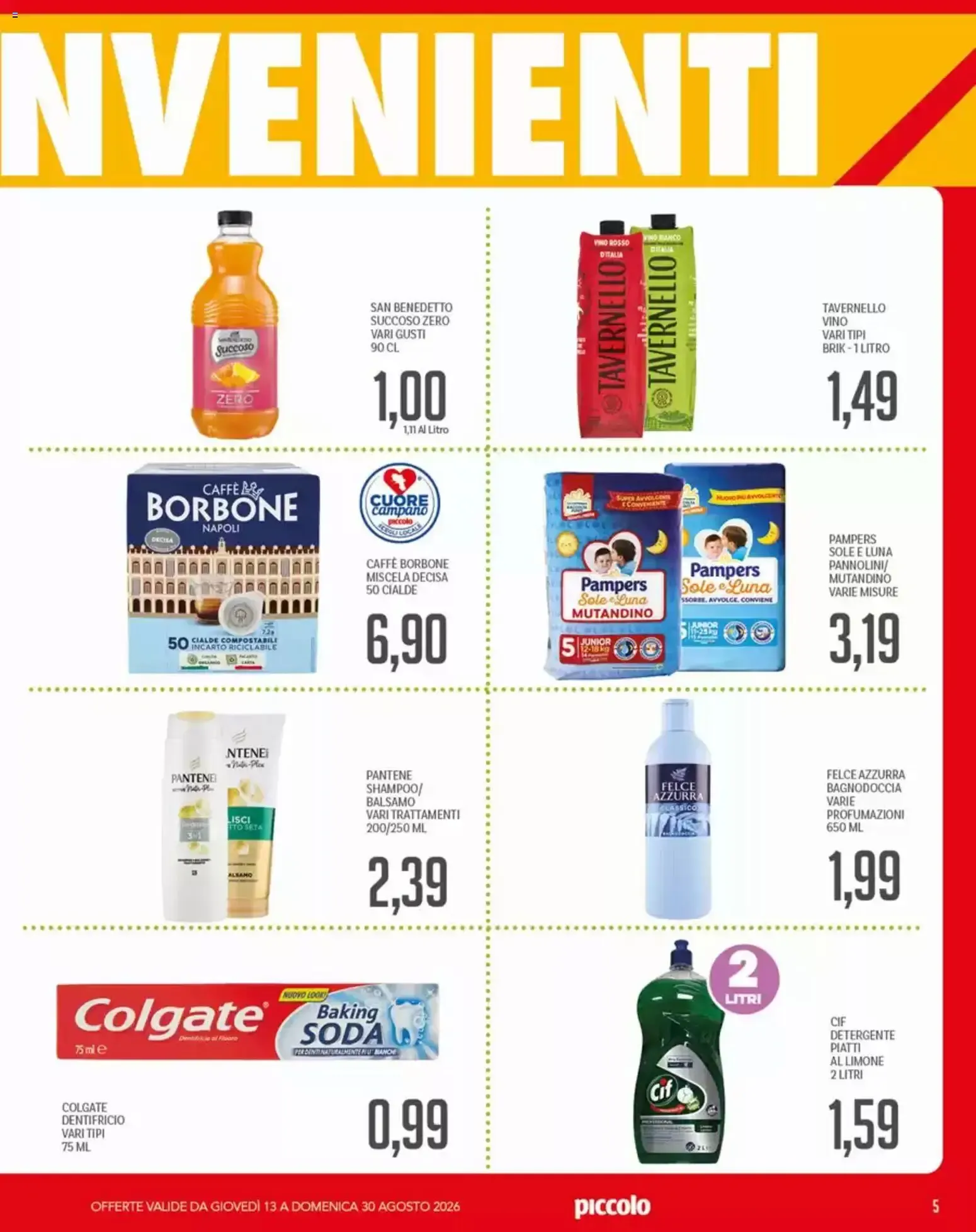 Piccolo - Marche Convenienti da 13 agosto a 30 agosto di 2026 - Pagina del volantino 5