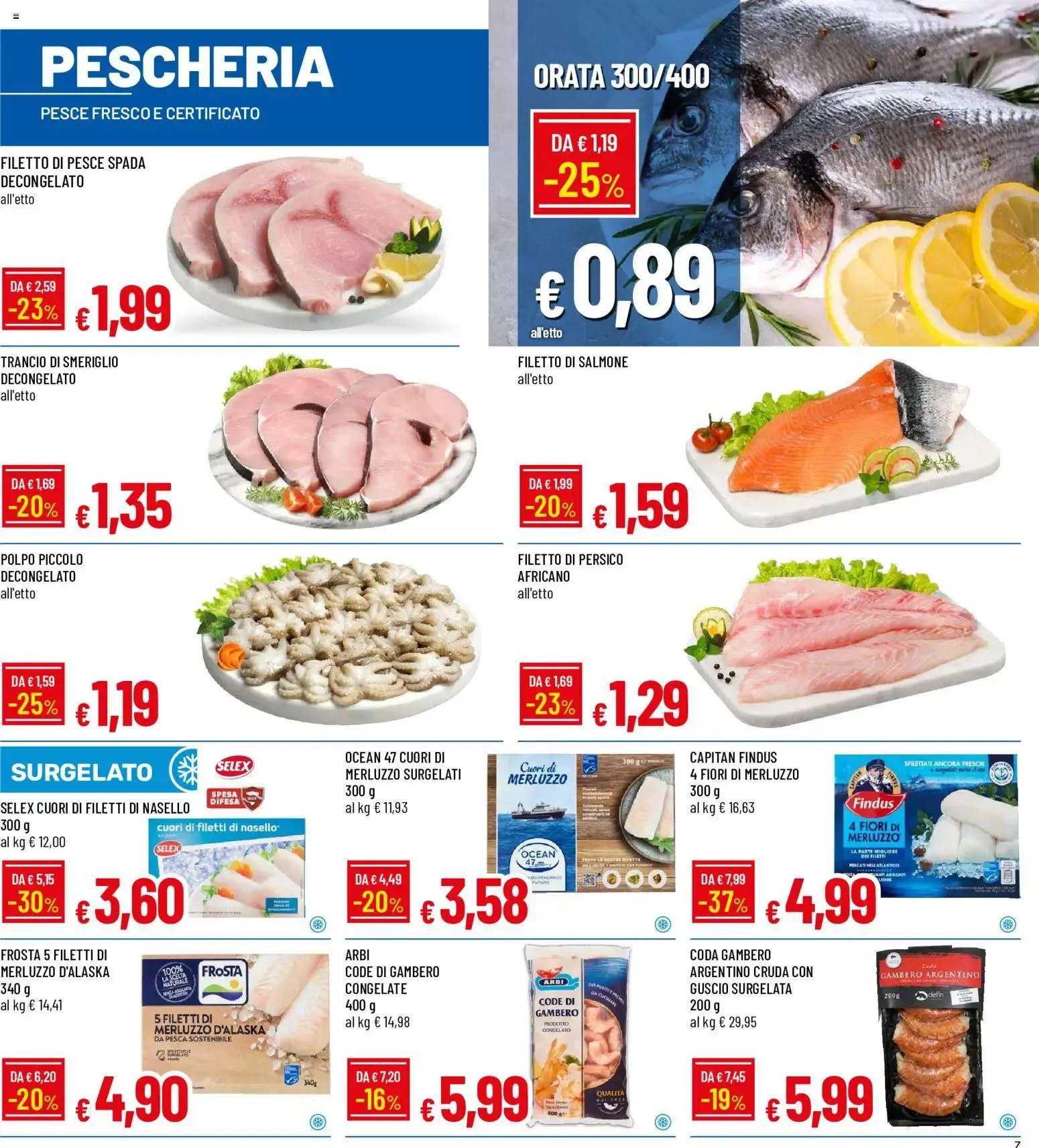 Nuovo Galassia volantino dal 09/07/2026 > offerte anteprima 🛍️ da 9 luglio a 22 luglio di 2026 - Pagina del volantino 7