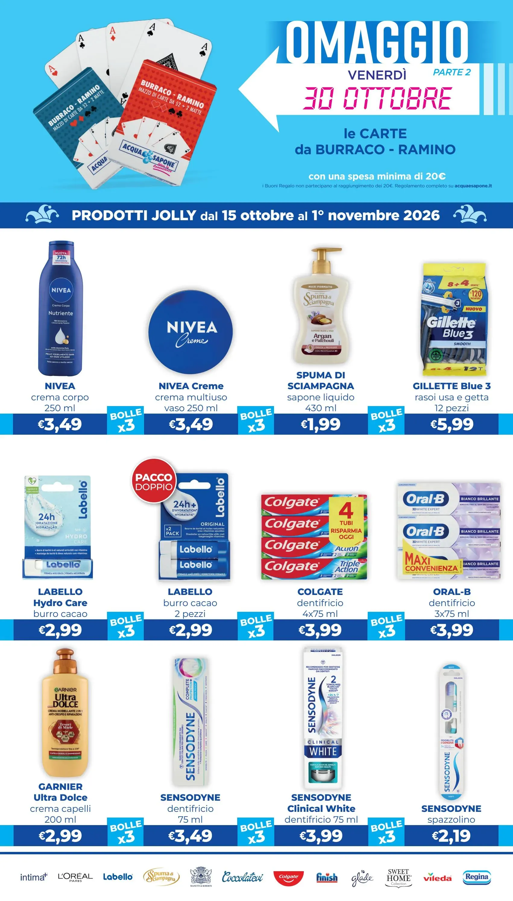 Volantino attuale di Acqua e Sapone - Ritorno al divertimento valido dal giovedì 15/10/2026 al domenica 01/11/2026 da 24 settembre a 1 novembre di 2026 - Pagina del volantino 3