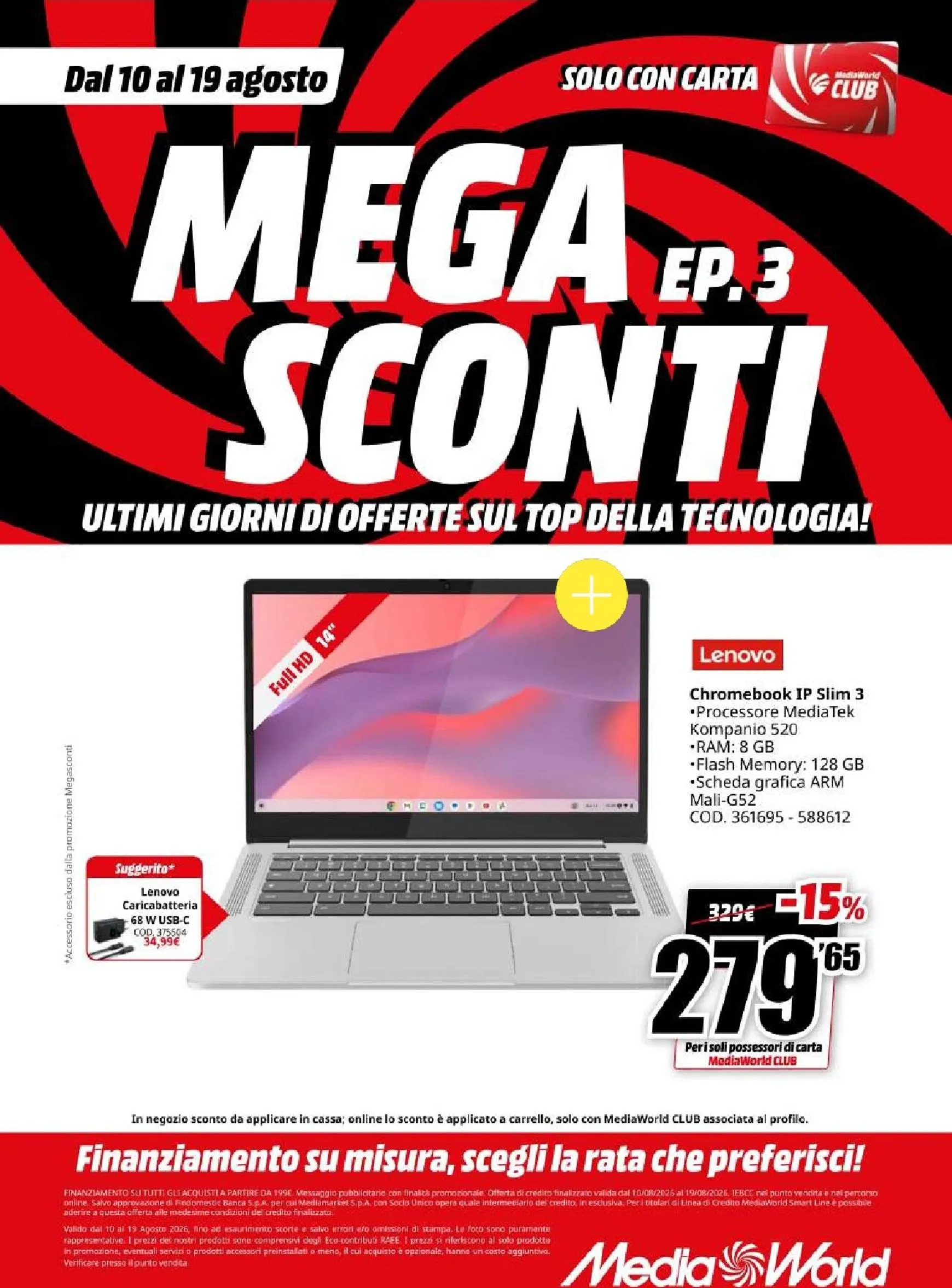MEGA EP.3 SCONTI ULTIMI GIORNI DI OFFERTE SUL TOP DELLA TECNOLOGIA! da 10 agosto a 19 agosto di 2026 - Pagina del volantino 16