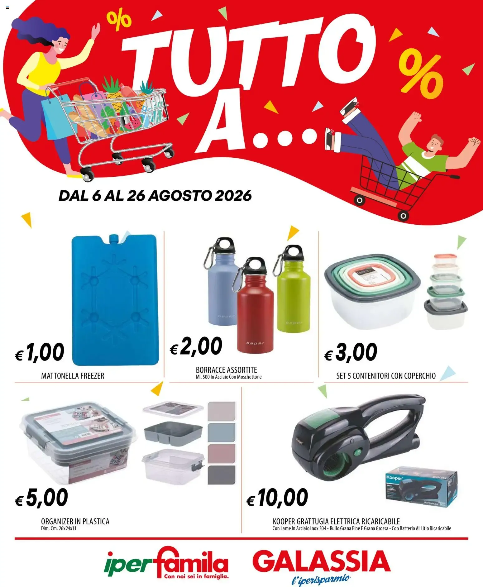Nuovo Famila volantino Tutto a... dal 06/08/2026 > offerte anteprima 🛍️ da 6 agosto a 26 agosto di 2026 - Pagina del volantino 1