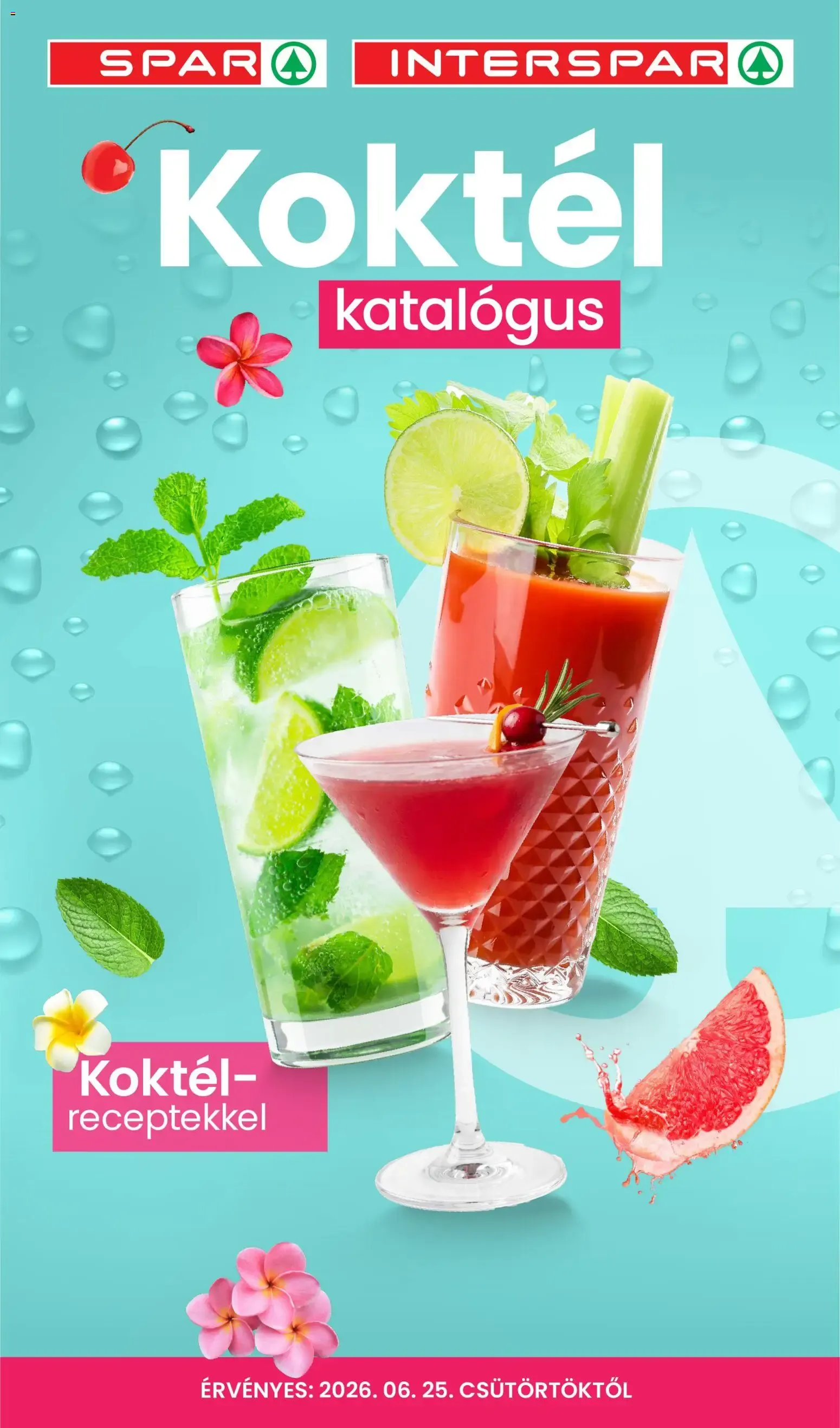 Katalógus SPAR INTERSPAR Koktél katalógus június 25.-tól augusztus 31.-ig 2026. - Oldal 1
