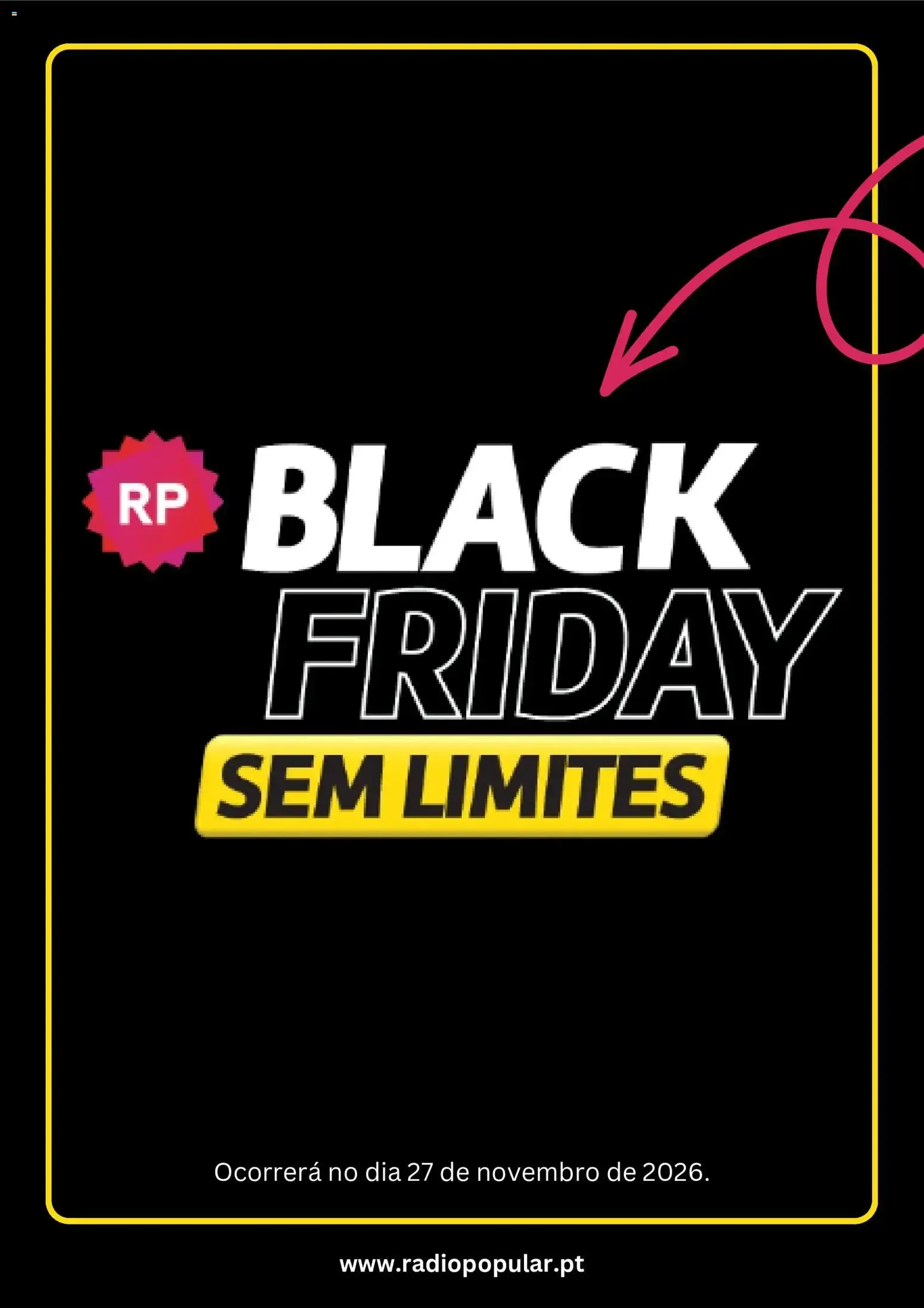 Folheto RP Black Friday Sem Limites de 27 de novembro até 27 de novembro 2026 - Pagina 1
