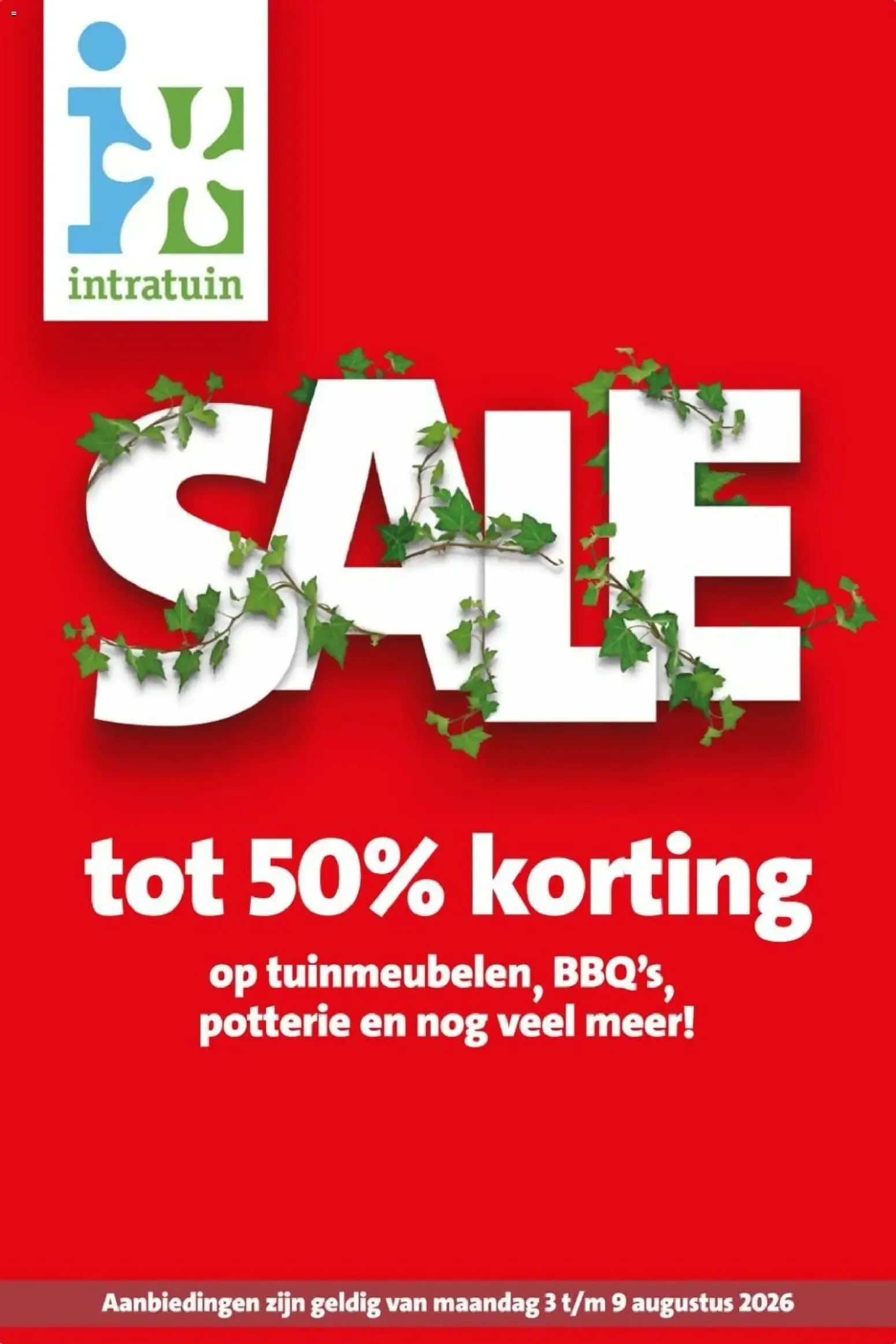 Intratuin: Sale con hasta 50% de descuento van 3 augustus tot 9 augustus 2026 - Folder pagina 1