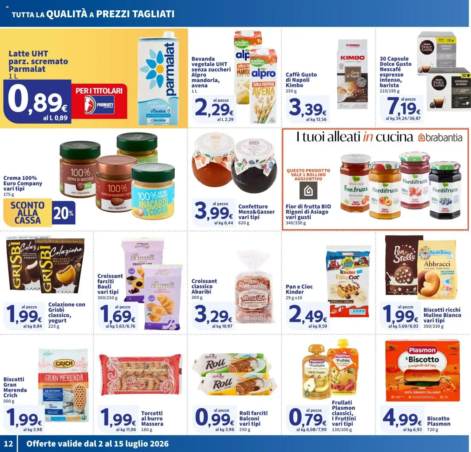 Nuovo SIGMA volantino Toscana dal 02/07/2026 > offerte anteprima 🛍️ da 2 luglio a 15 luglio di 2026 - Pagina del volantino 12