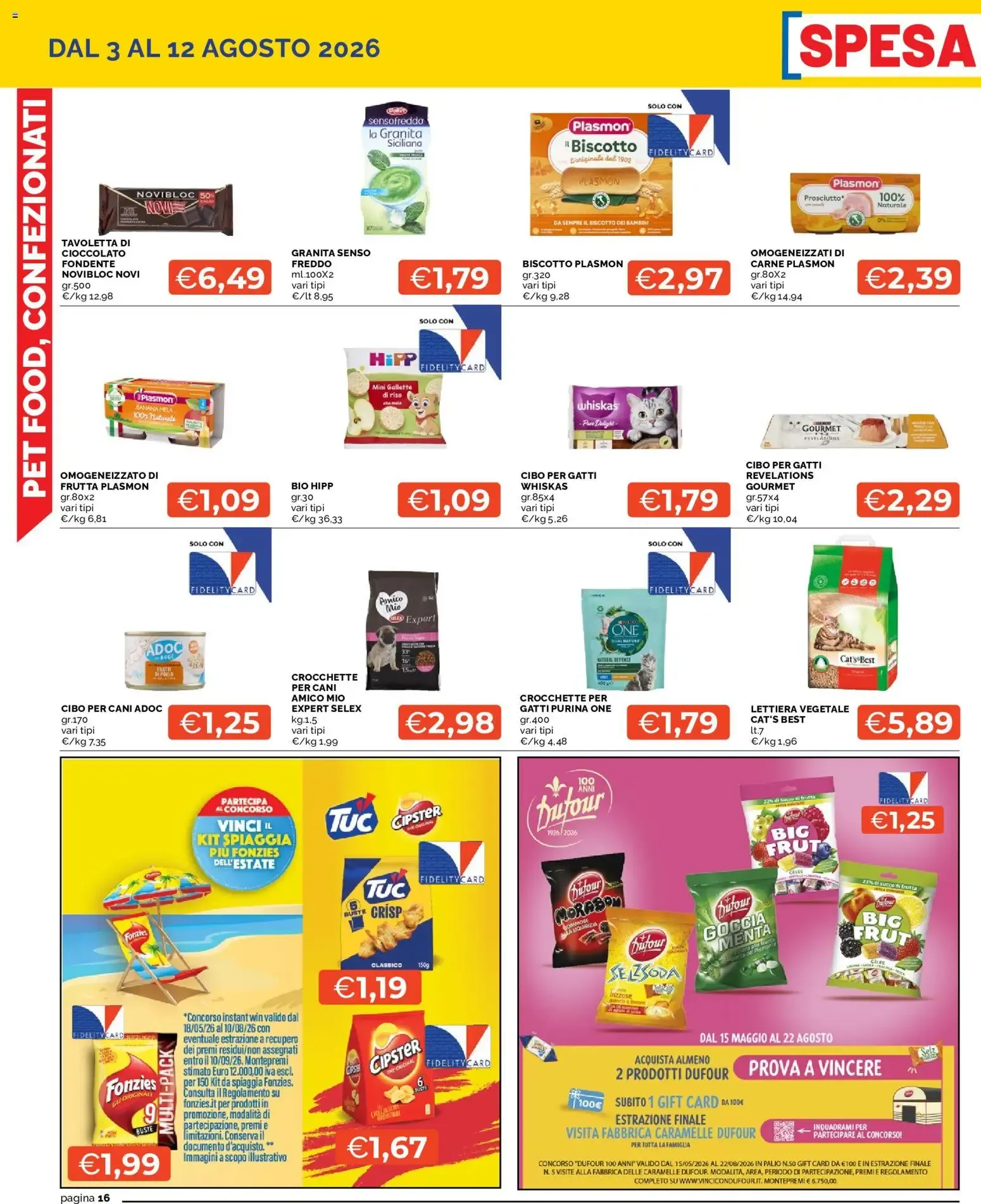 Mercatò volantino dal 03/08/2026 - online Offerte da 3 agosto a 12 agosto di 2026 - Pagina del volantino 16
