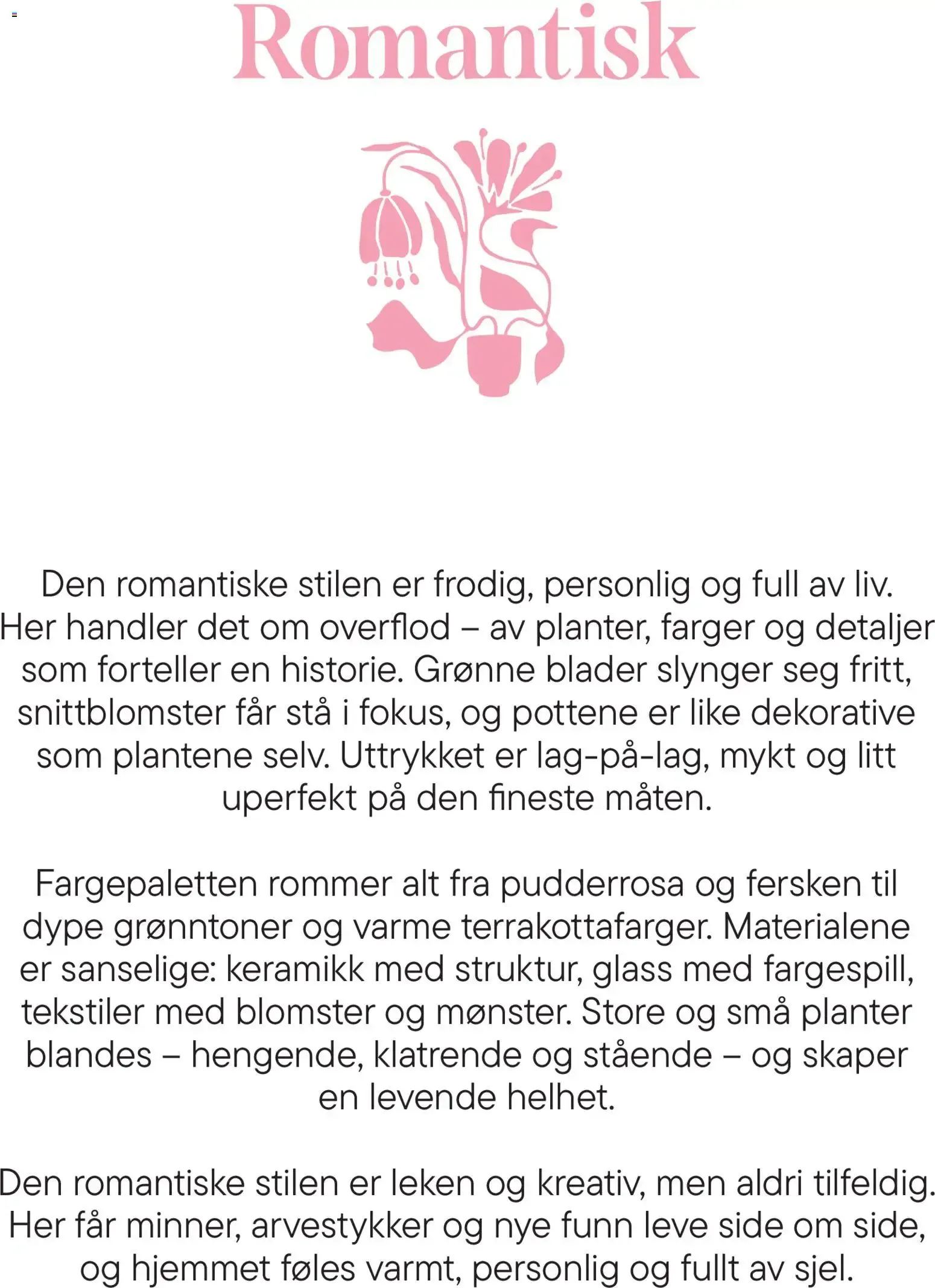 Et hjem med levende rom - En inspirasjonsguide fra Plantasjen fra 8. januar til 17. juni 2026 - kundeavisside 4
