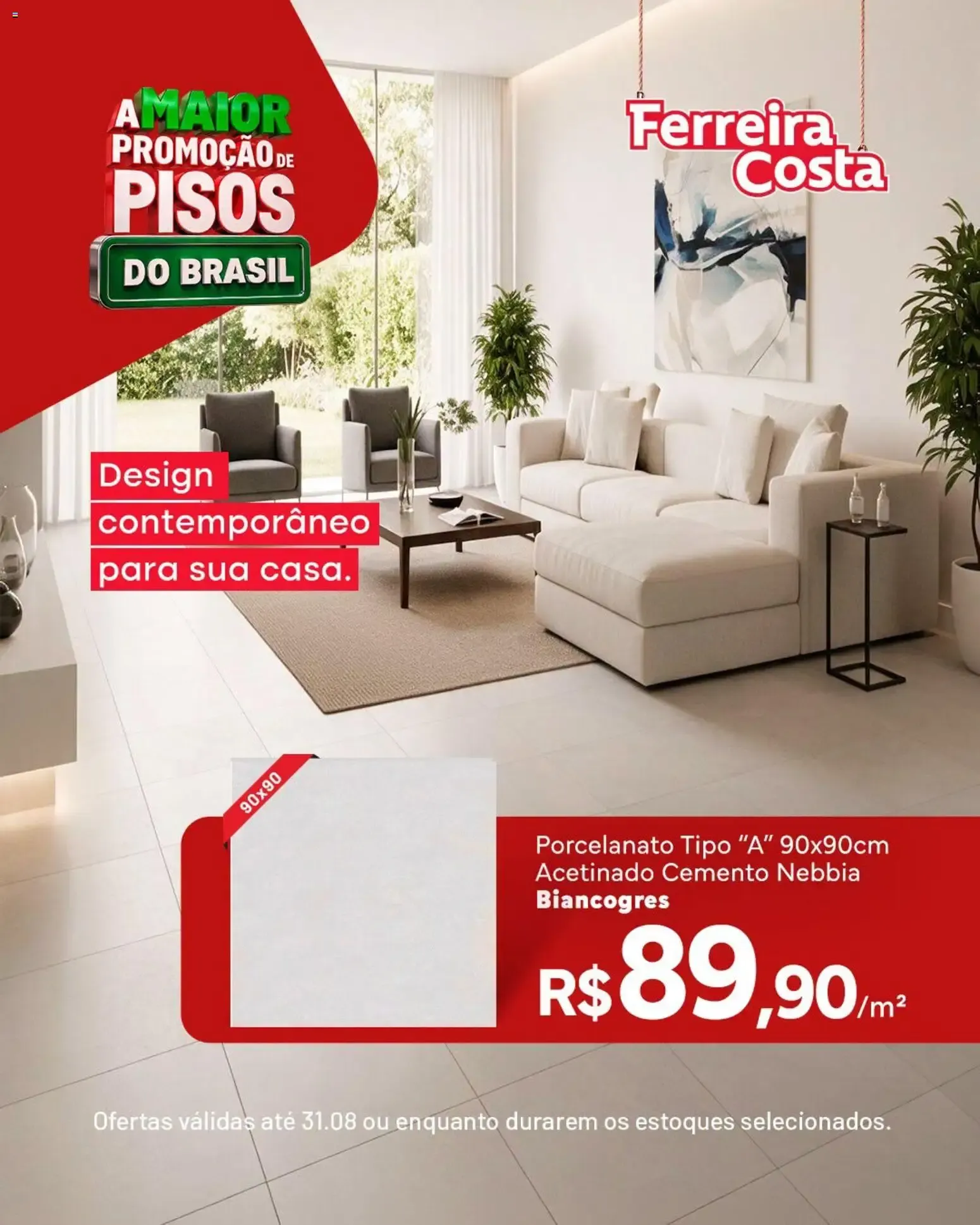 Encarte de A Maior Promoção de Pisos do Brasil na Ferreira Costa 18 de agosto até 31 de agosto 2026 - Pagina 3