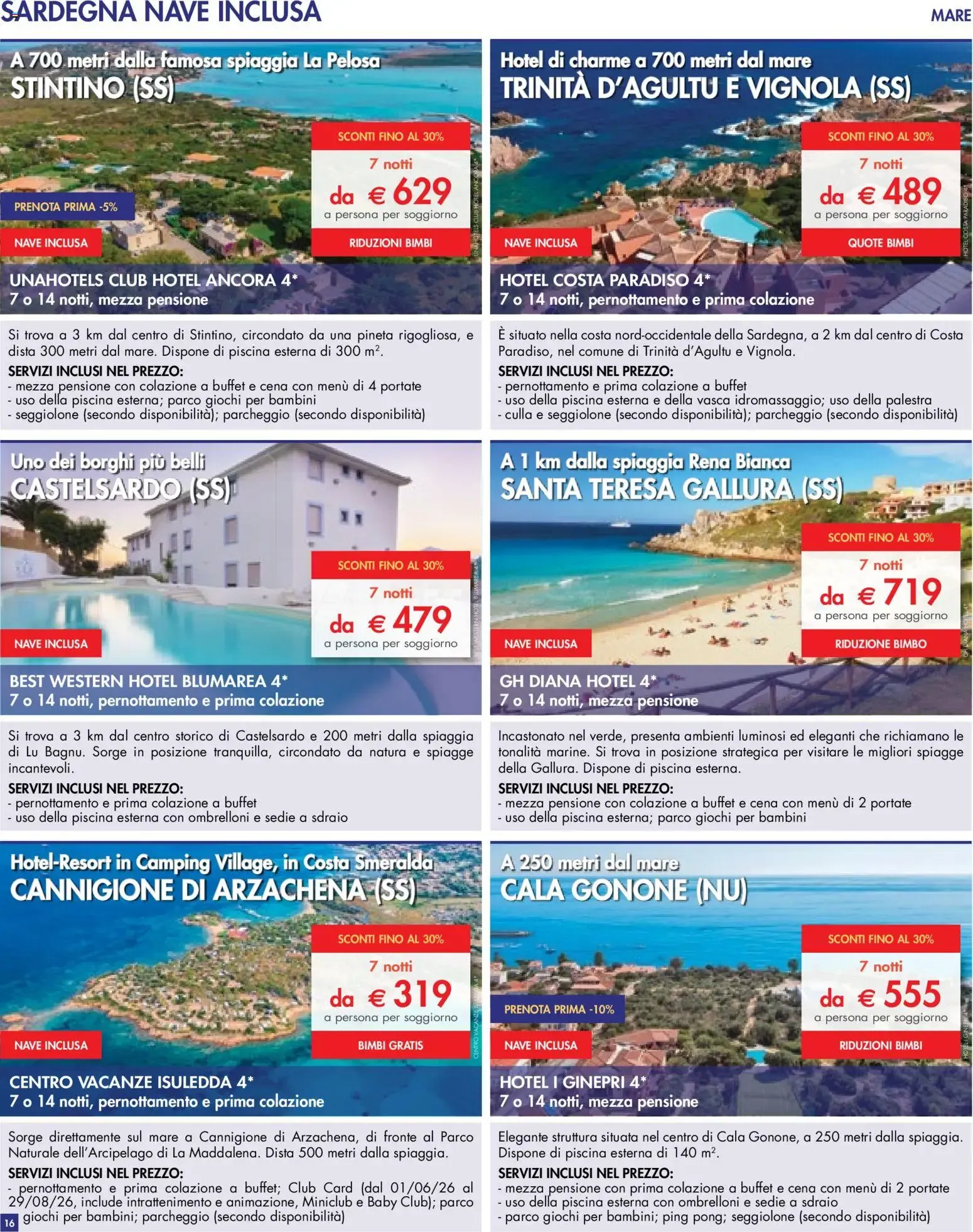UN MARE DI OFFERTE: MARE, MONTAGNA, ENTROTERRA, TOUR, PACCHETTI VACANZA E CROCIERE da 10 aprile a 30 settembre di 2026 - Pagina del volantino 16