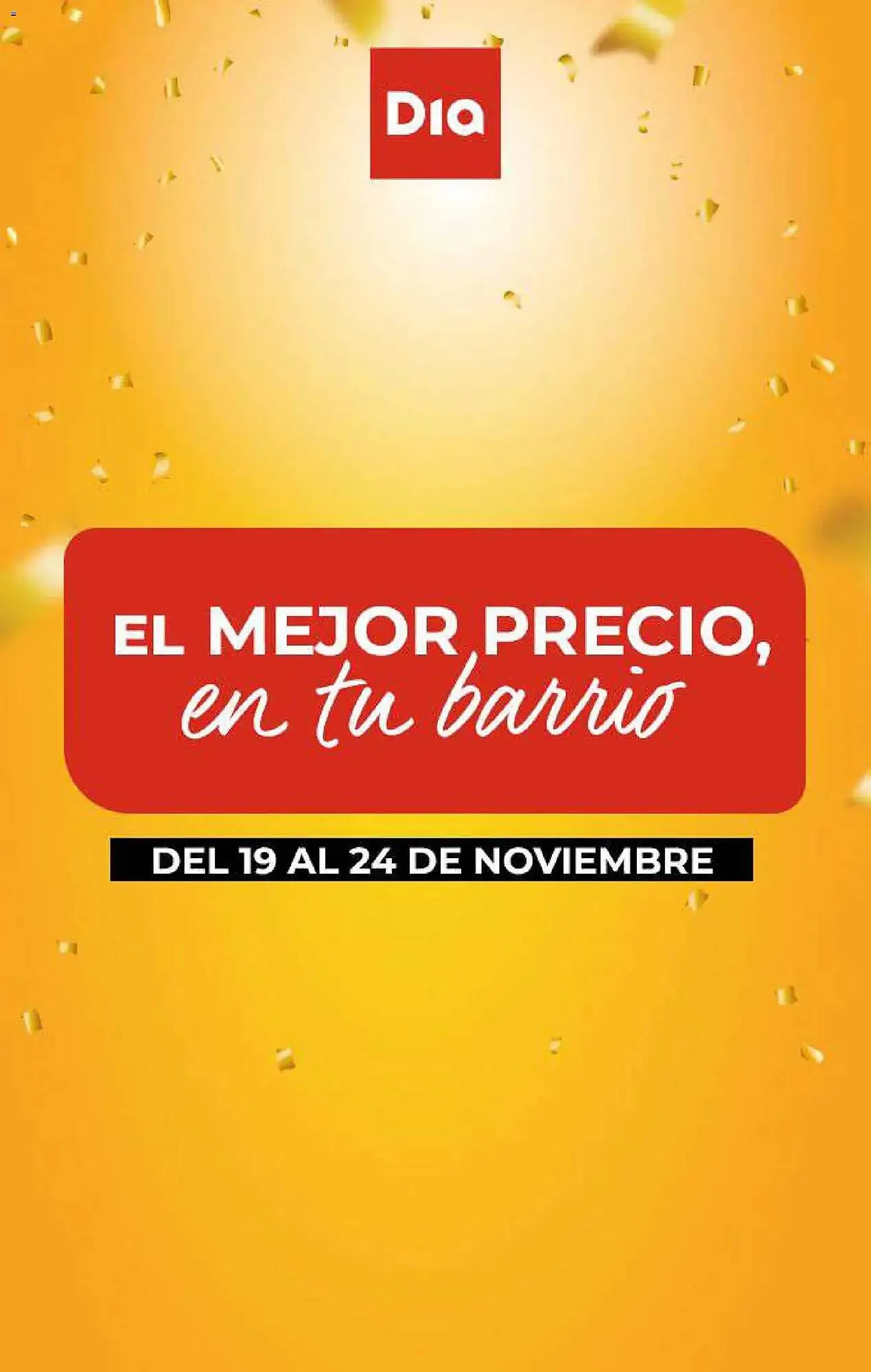 Ofertas de Folleto Supermercados DIA 19 de noviembre al 25 de noviembre 2025 - Página 1 del catálogo