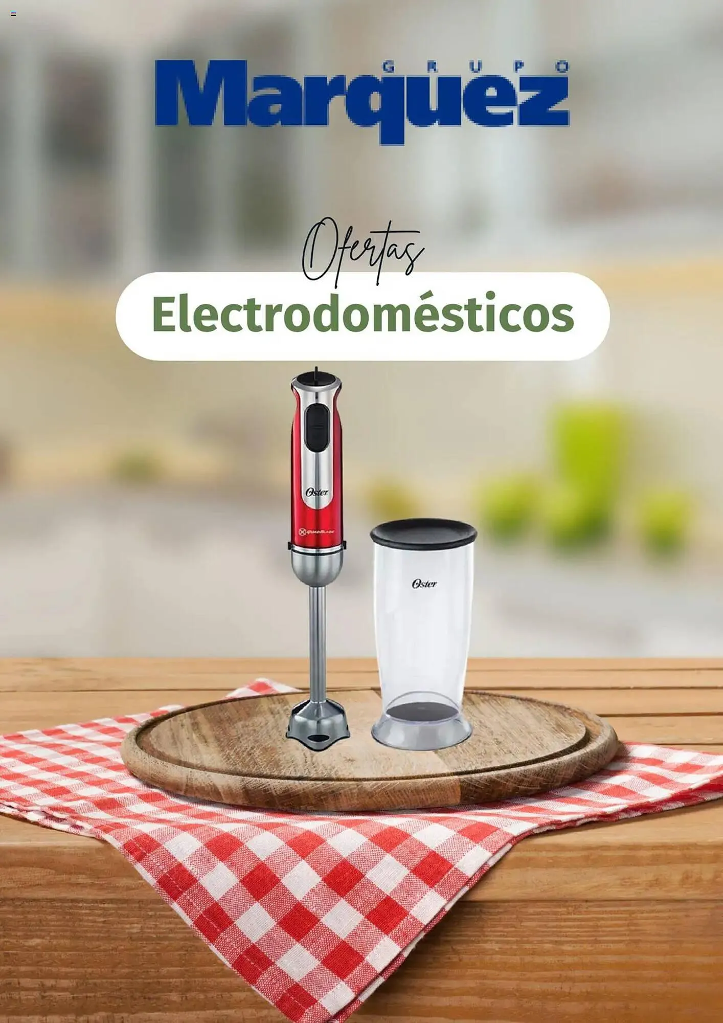 Ofertas de Catálogo Grupo Marquez 18 de junio al 18 de julio 2025 - Página 1 del catálogo