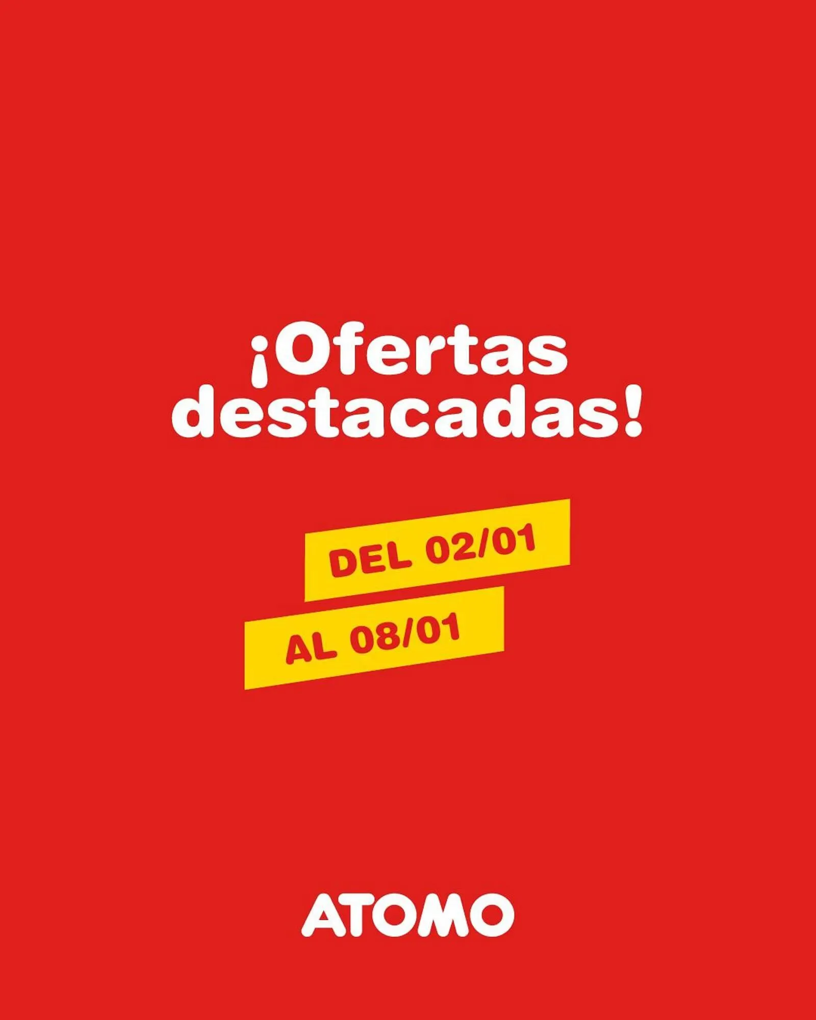Ofertas de Catálogo Atomo Conviene 3 de enero al 8 de enero 2026 - Página 1 del catálogo