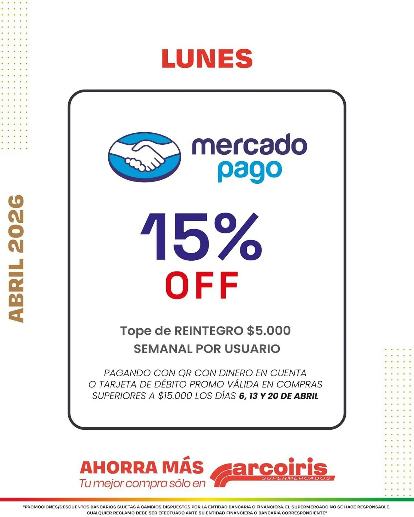 Ofertas de Catálogo Arcoiris Supermercados 7 de abril al 30 de abril 2026 - Página 1 del catálogo