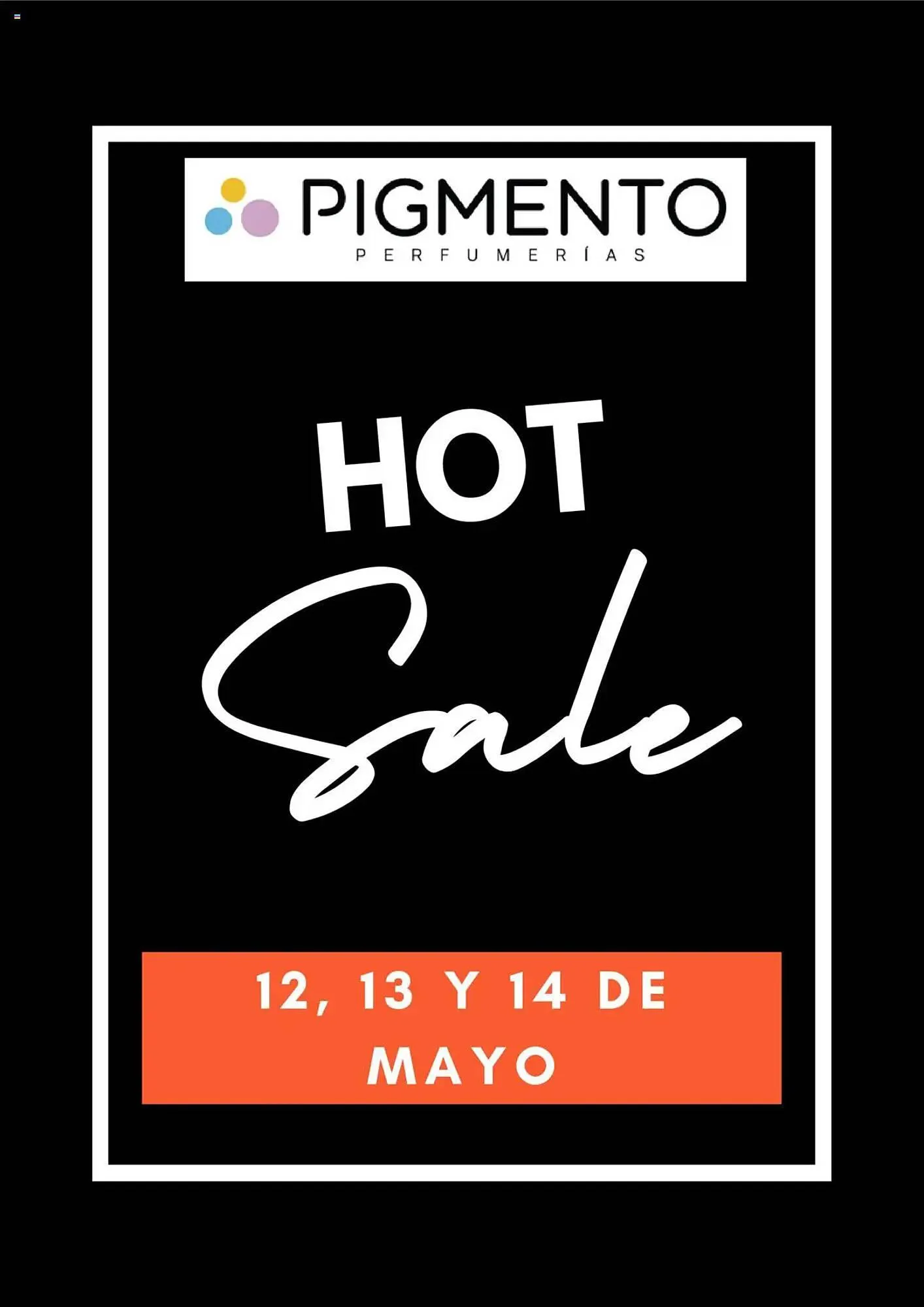 Ofertas de Catálogo Pigmento 12 de mayo al 15 de mayo 2025 - Página 1 del catálogo