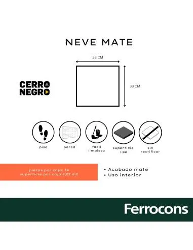 SEGUNDA CERRO NEGRO NEVE MATE 38X38