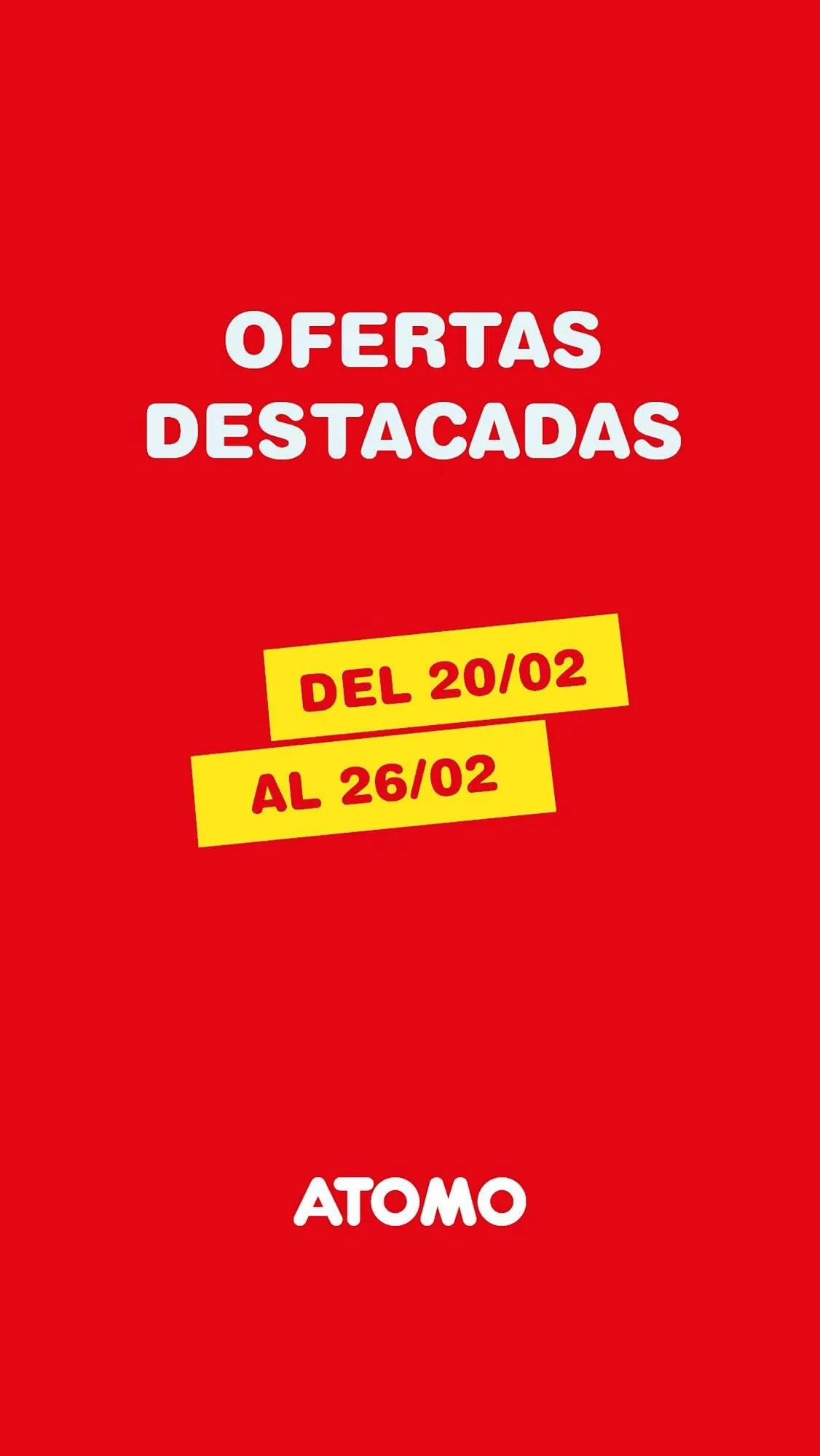 Ofertas de Catálogo Atomo Conviene 20 de febrero al 26 de febrero 2026 - Página 1 del catálogo