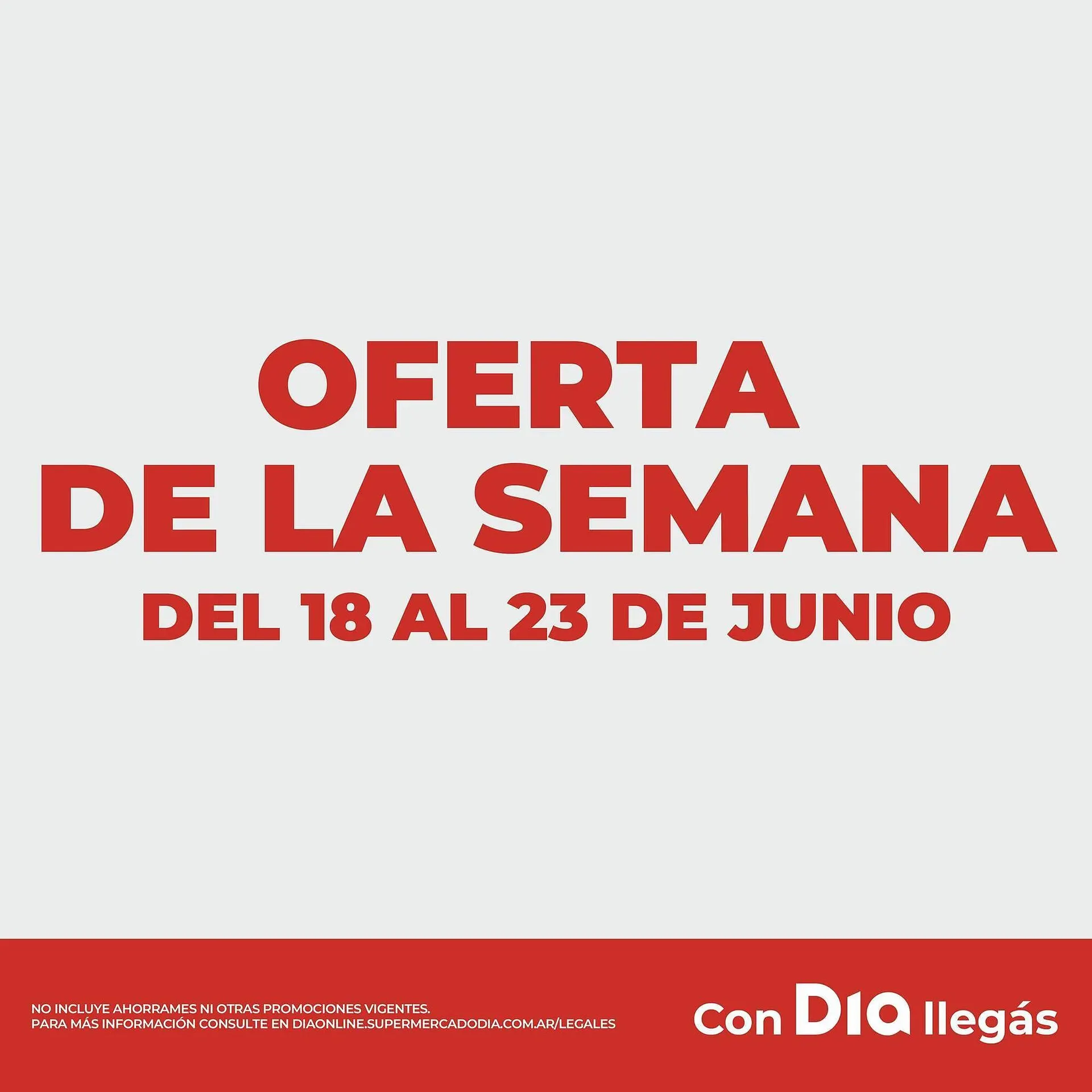 Ofertas de Catálogo Supermercados DIA 18 de junio al 23 de junio 2025 - Página 1 del catálogo