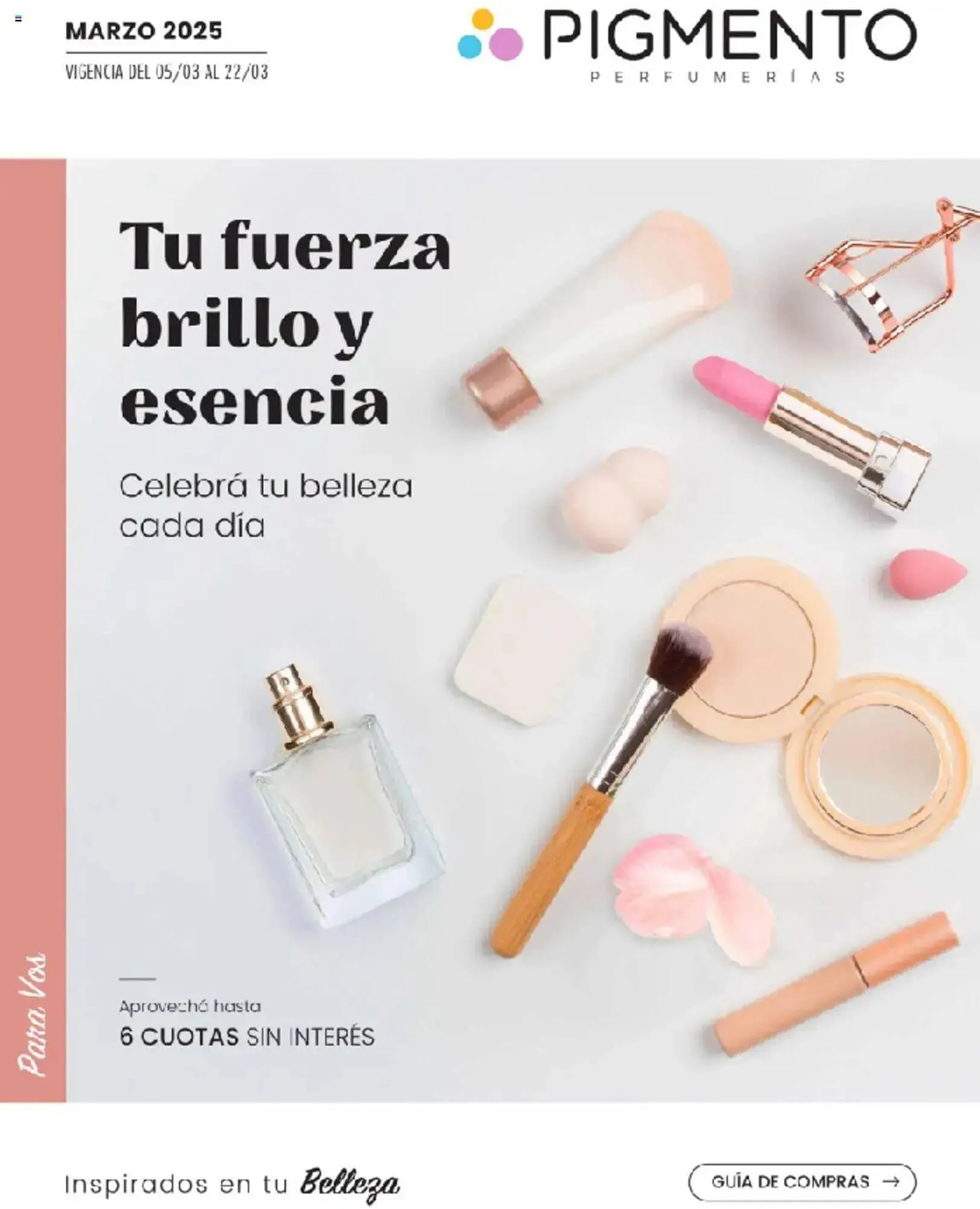 Ofertas de Catálogo Pigmento 5 de marzo al 22 de marzo 2025 - Página 1 del catálogo