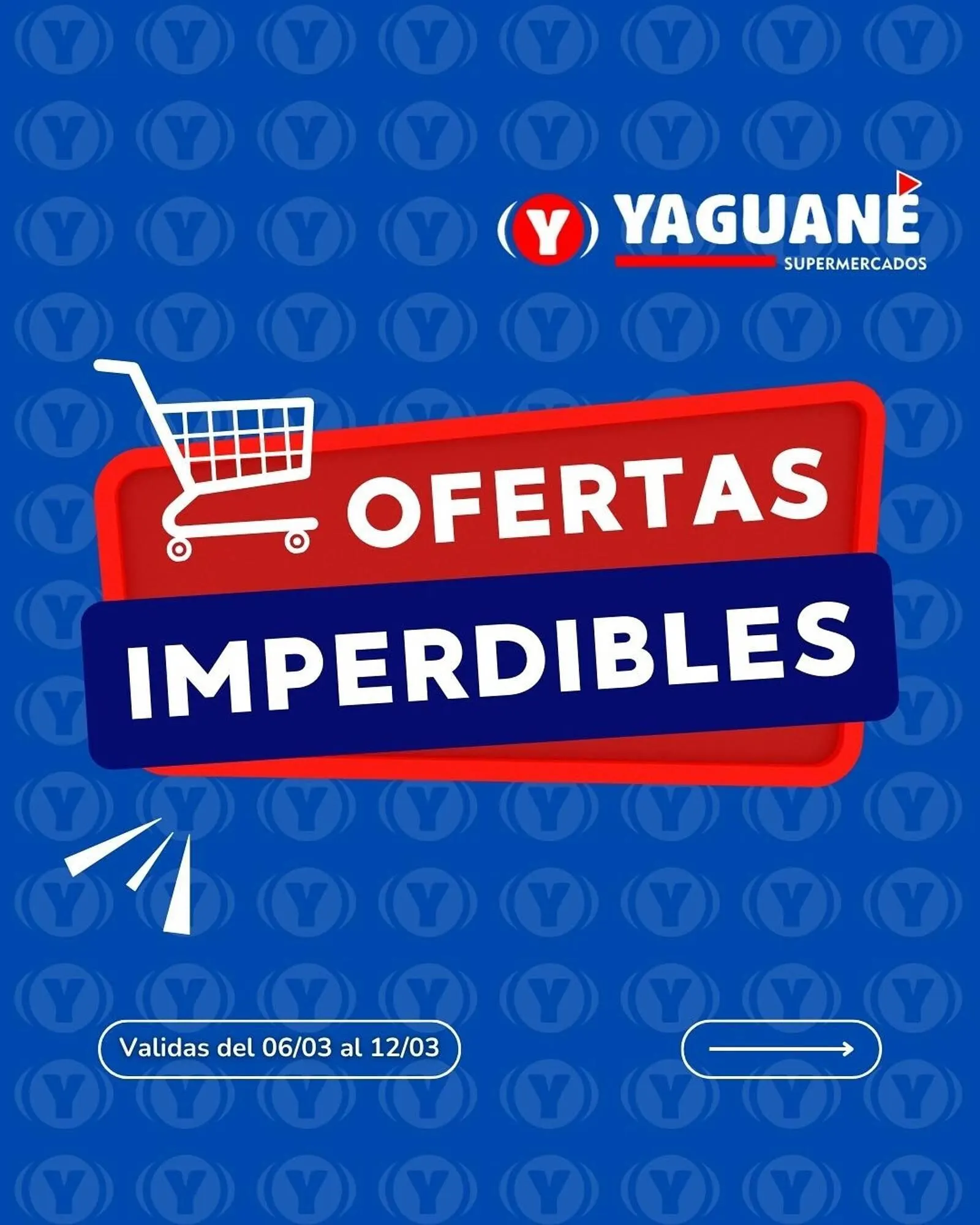 Ofertas de Catálogo Yaguane Supermercados 6 de marzo al 12 de marzo 2026 - Página 1 del catálogo