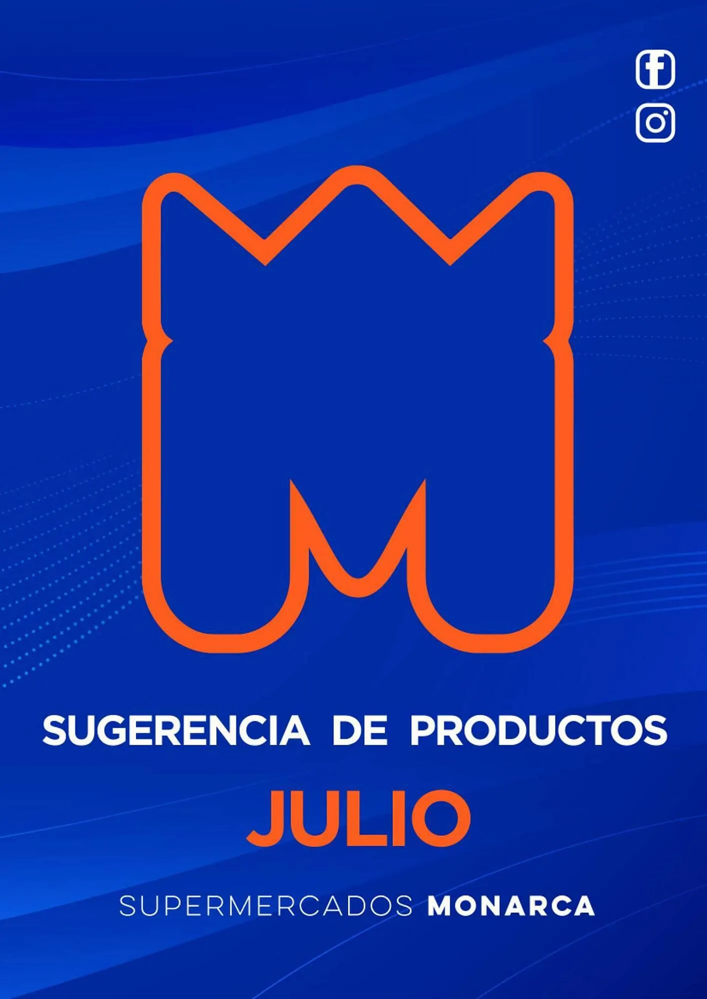 Ofertas de Catálogo Supermercados Monarca 3 de julio al 31 de julio 2023 - Página 1 del catálogo