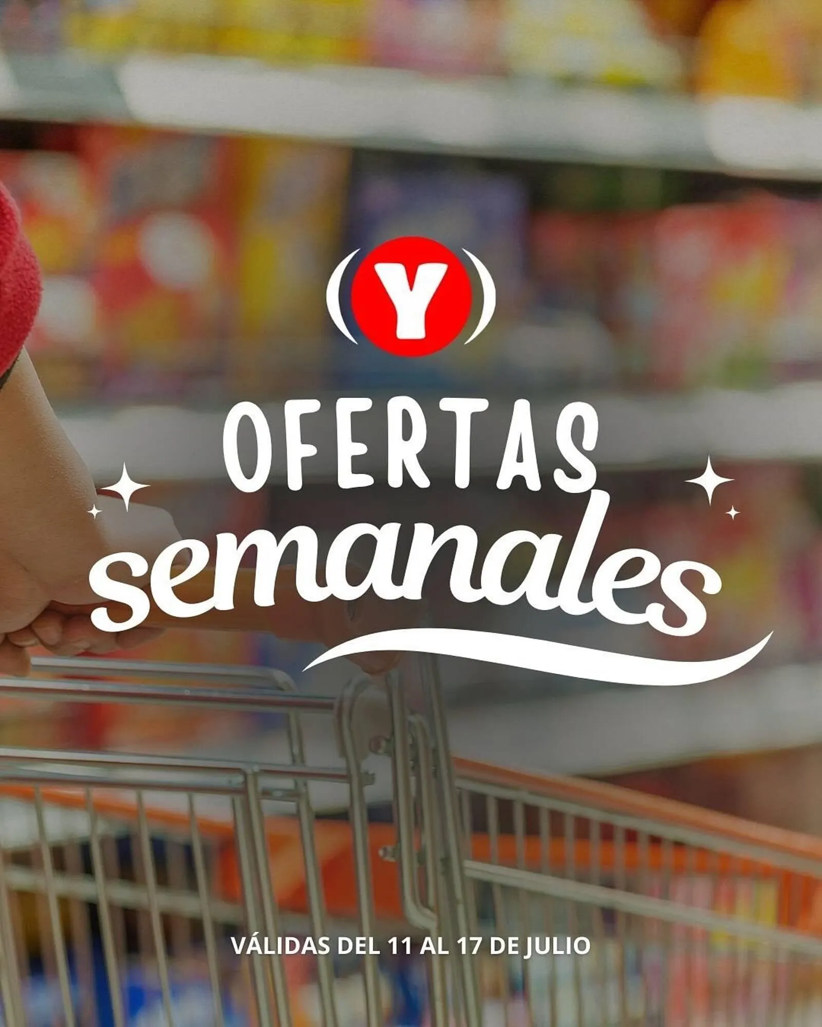 Ofertas de Catálogo Yaguane Supermercados 11 de julio al 17 de julio 2025 - Página 1 del catálogo