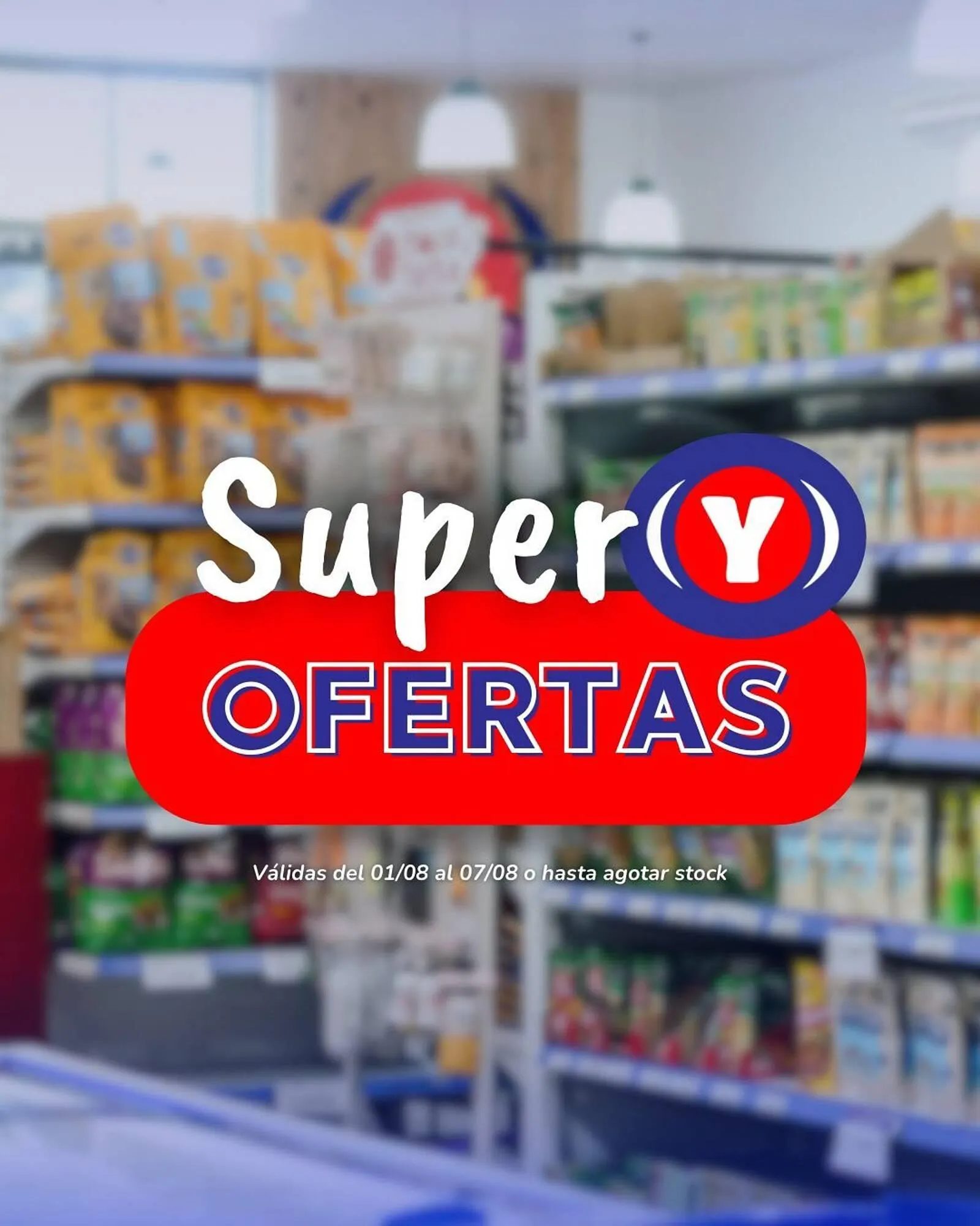 Ofertas de Catálogo Yaguane Supermercados 1 de agosto al 7 de agosto 2025 - Página 1 del catálogo