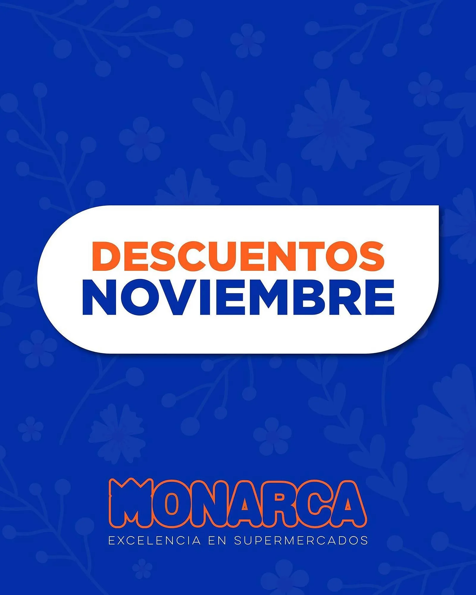 Ofertas de Catálogo Supermercados Monarca 1 de noviembre al 30 de noviembre 2025 - Página 1 del catálogo